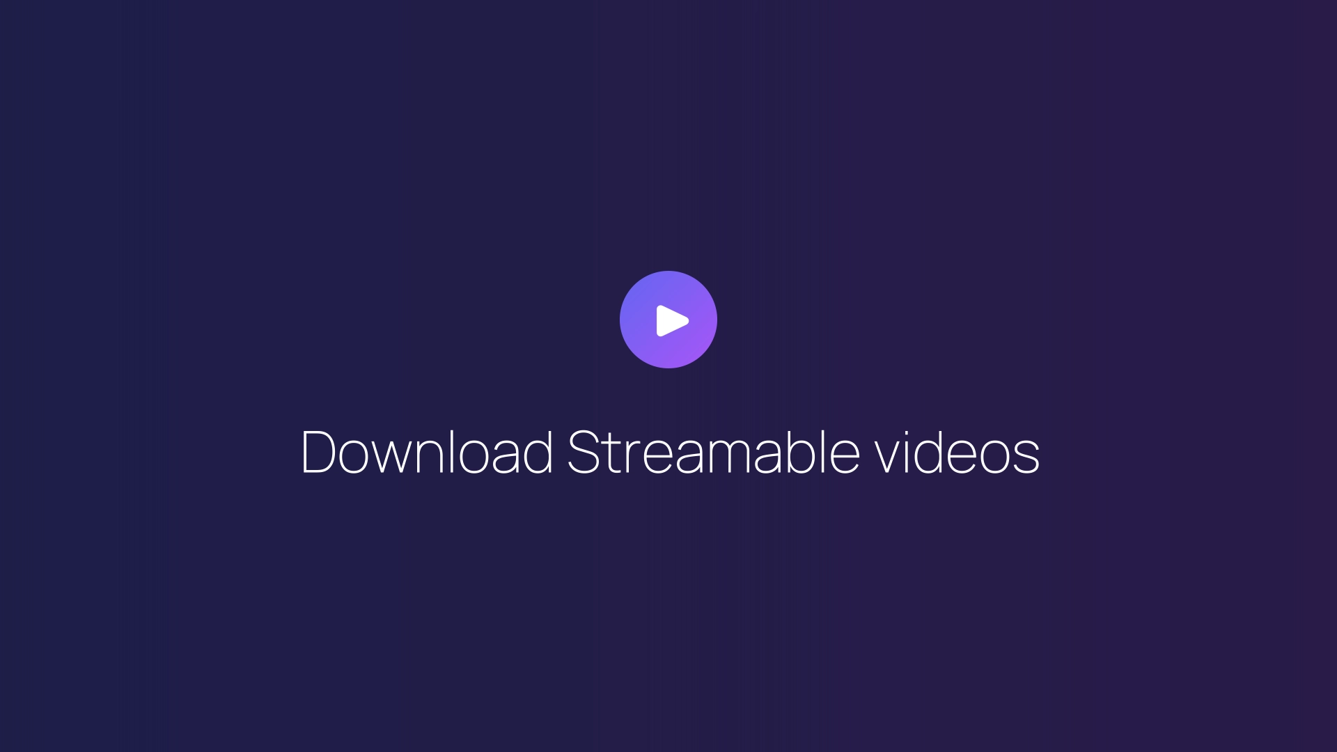 Download Streamable videos featured image