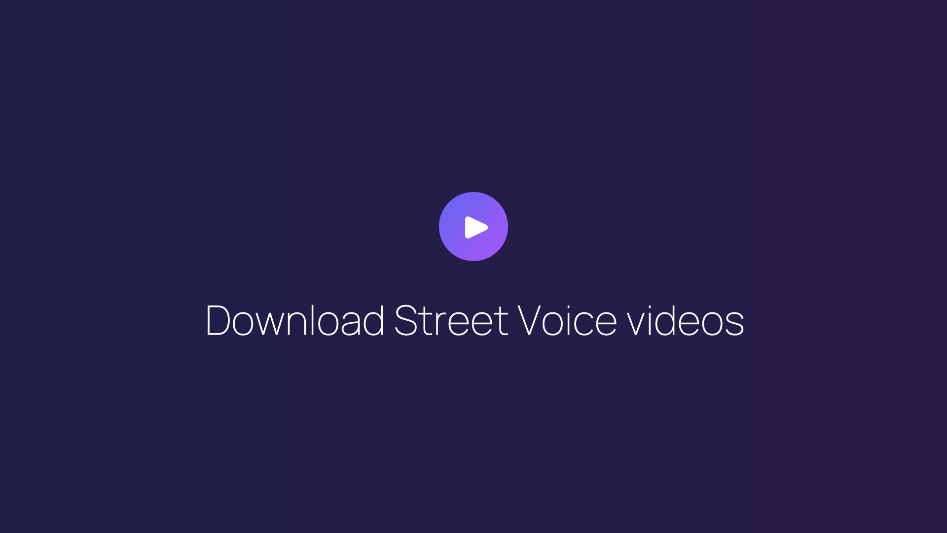 Download Street Voice videos featured image