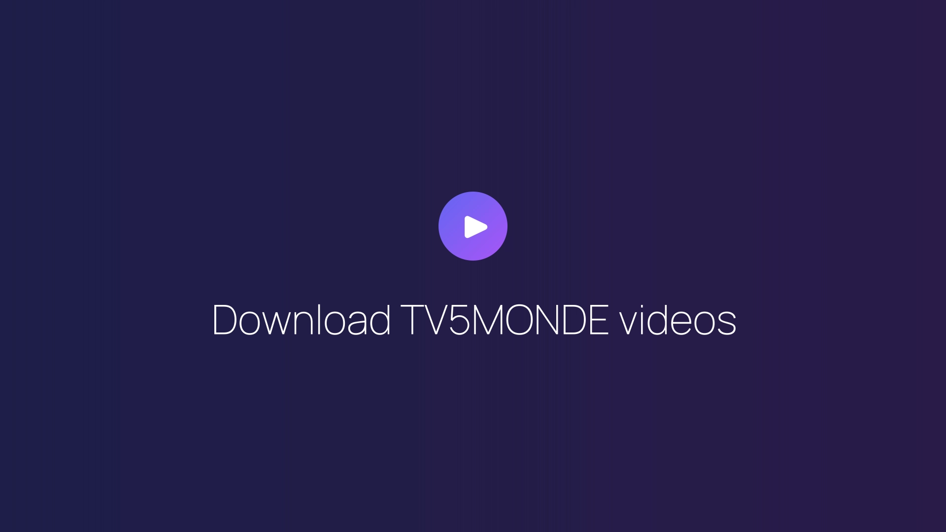 Download TV5MONDE videos featured image