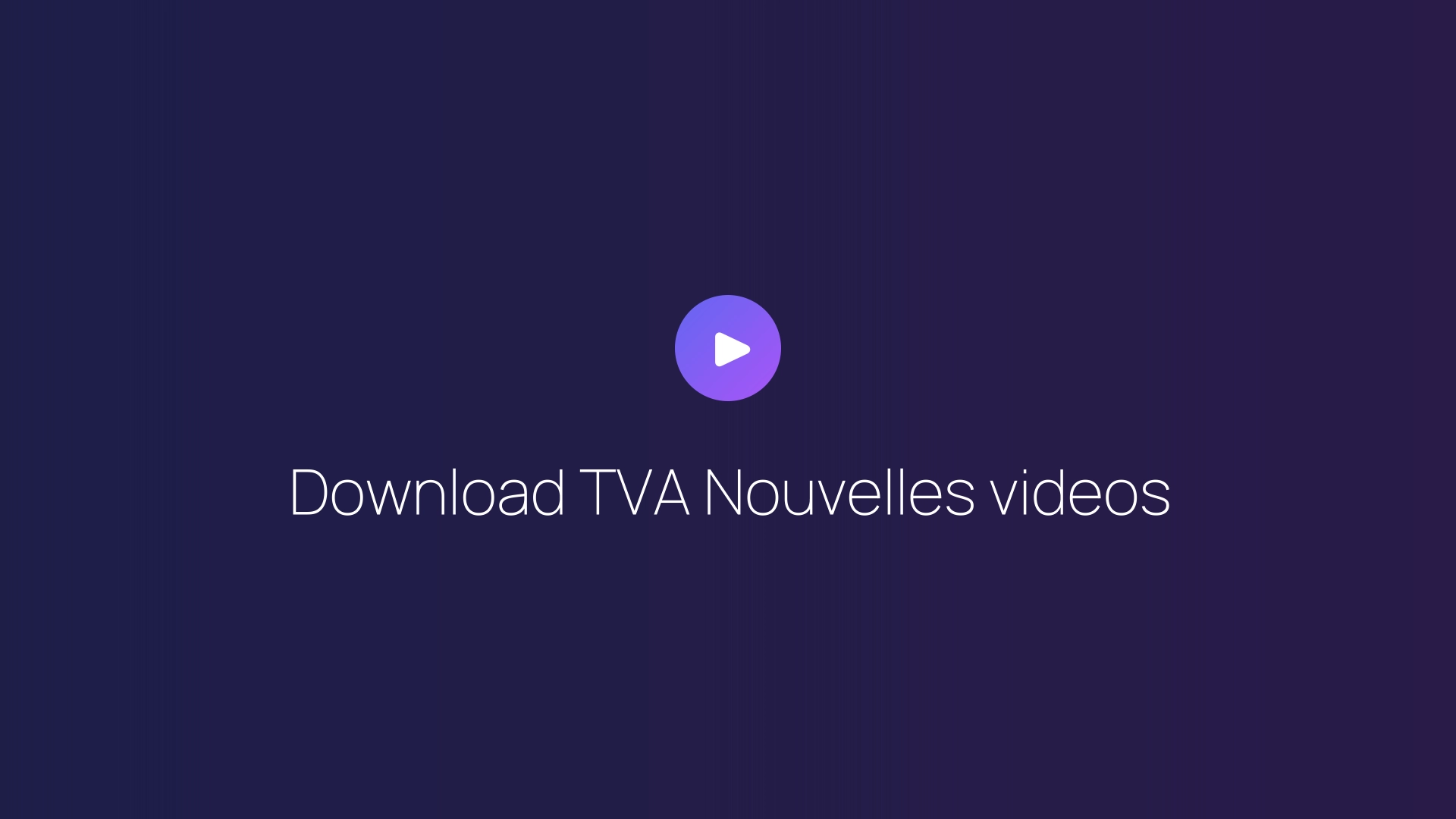 Download TVA Nouvelles videos featured image