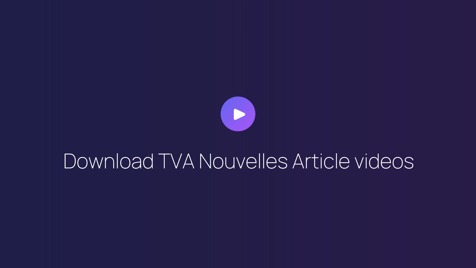 Download TVA Nouvelles Article videos featured image