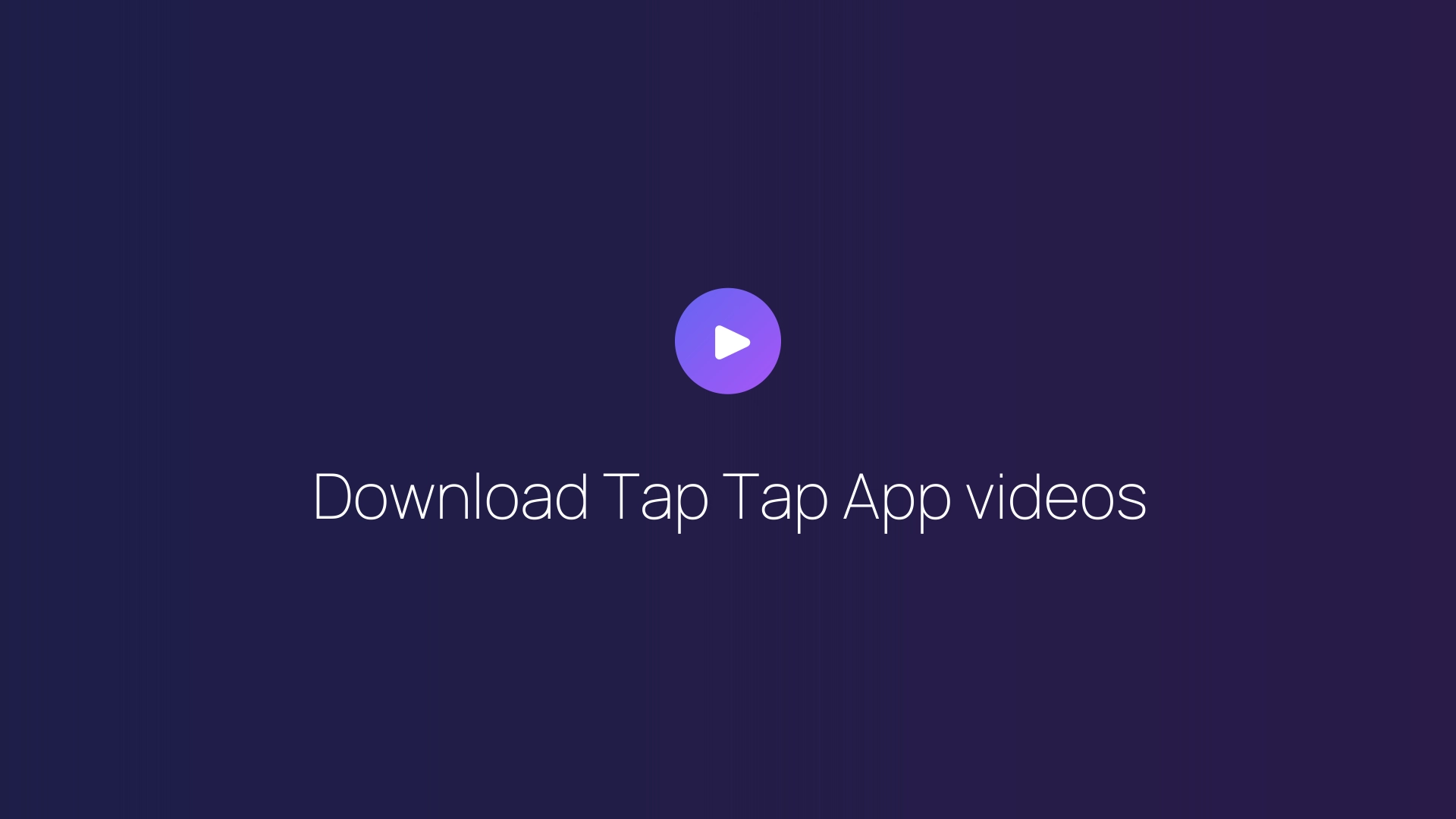 Download Tap Tap App videos featured image
