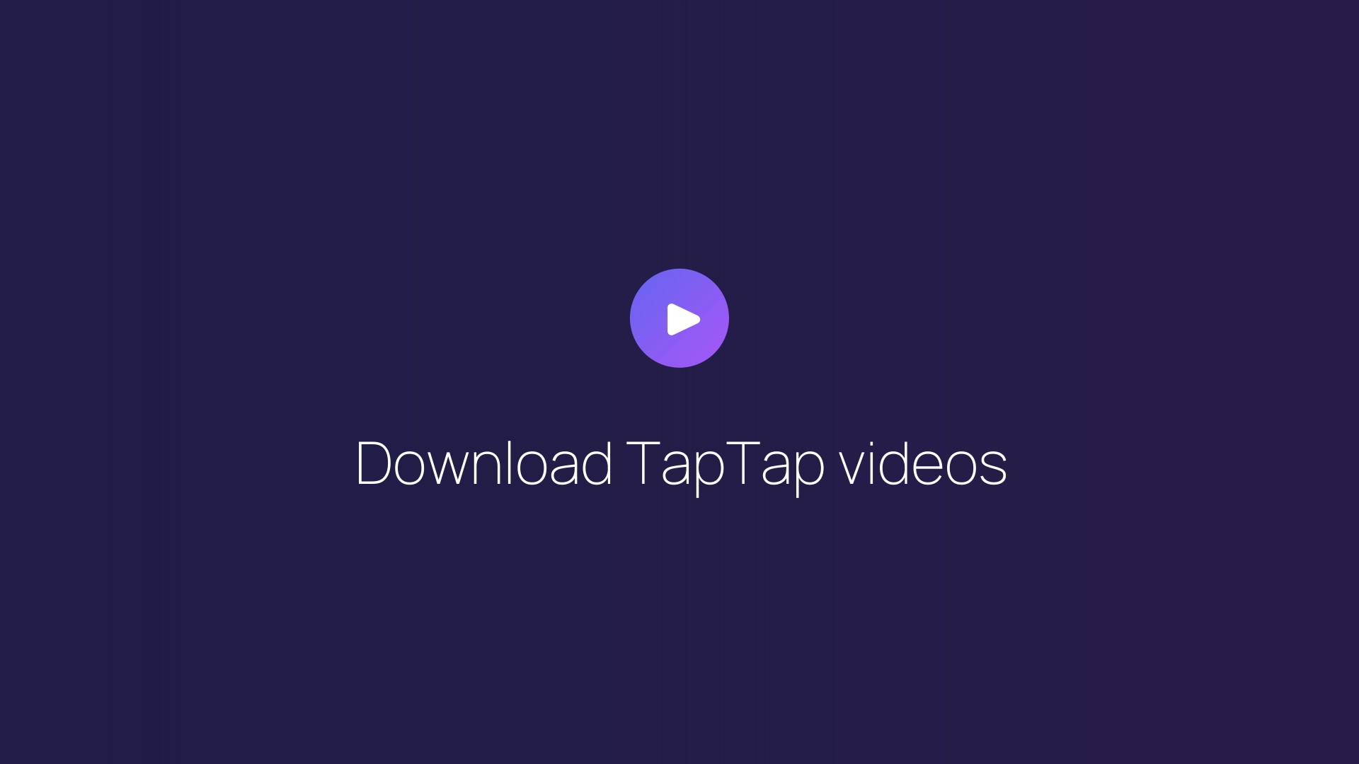 Download TapTap videos featured image