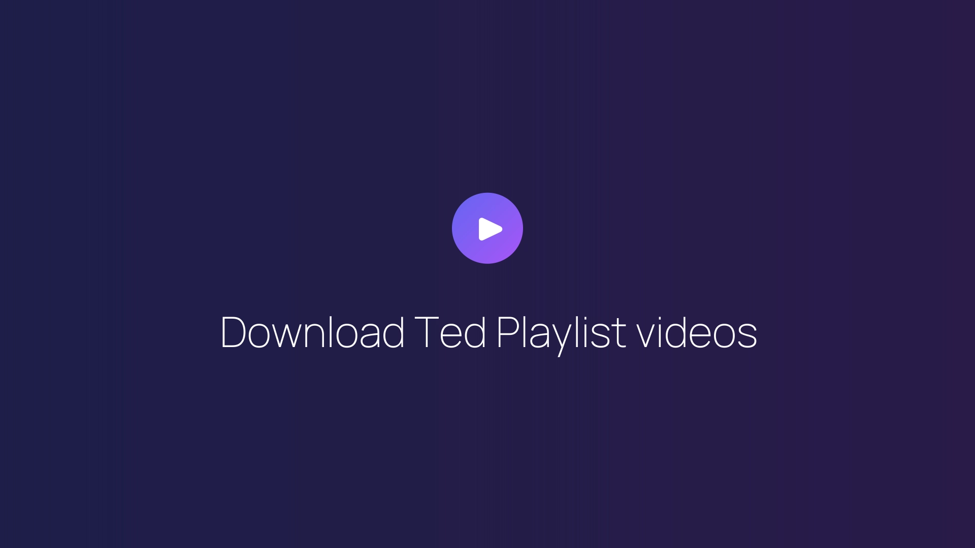 Download Ted Playlist videos featured image
