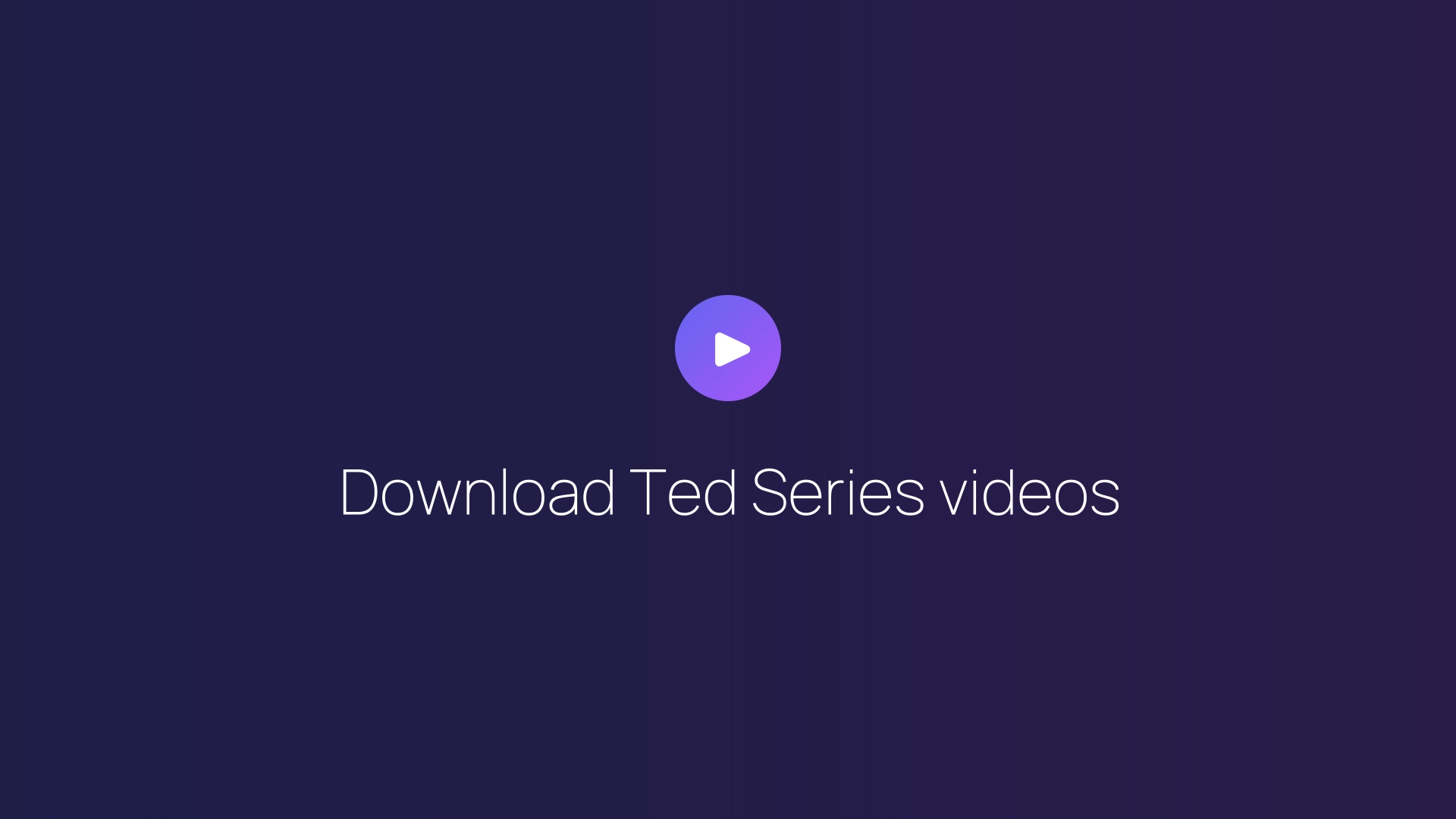 Download Ted Series videos featured image