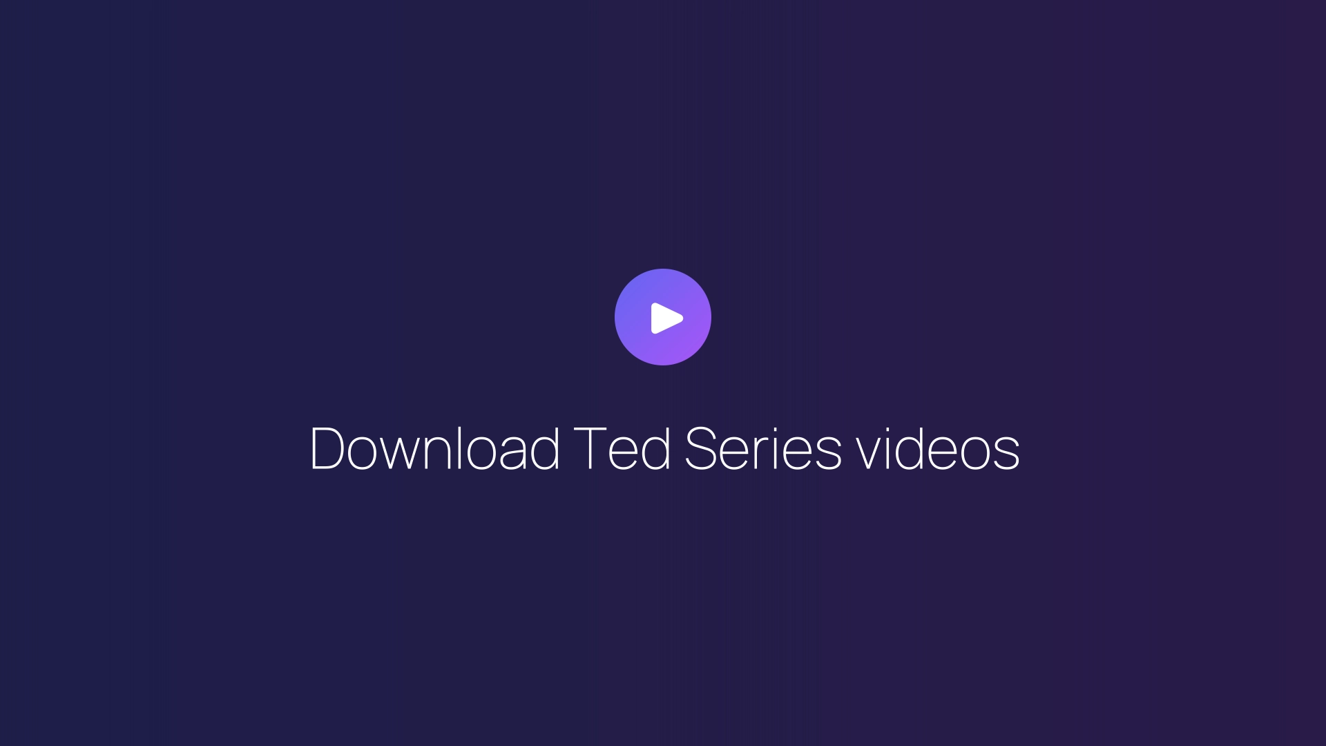 Download Ted Series videos featured image