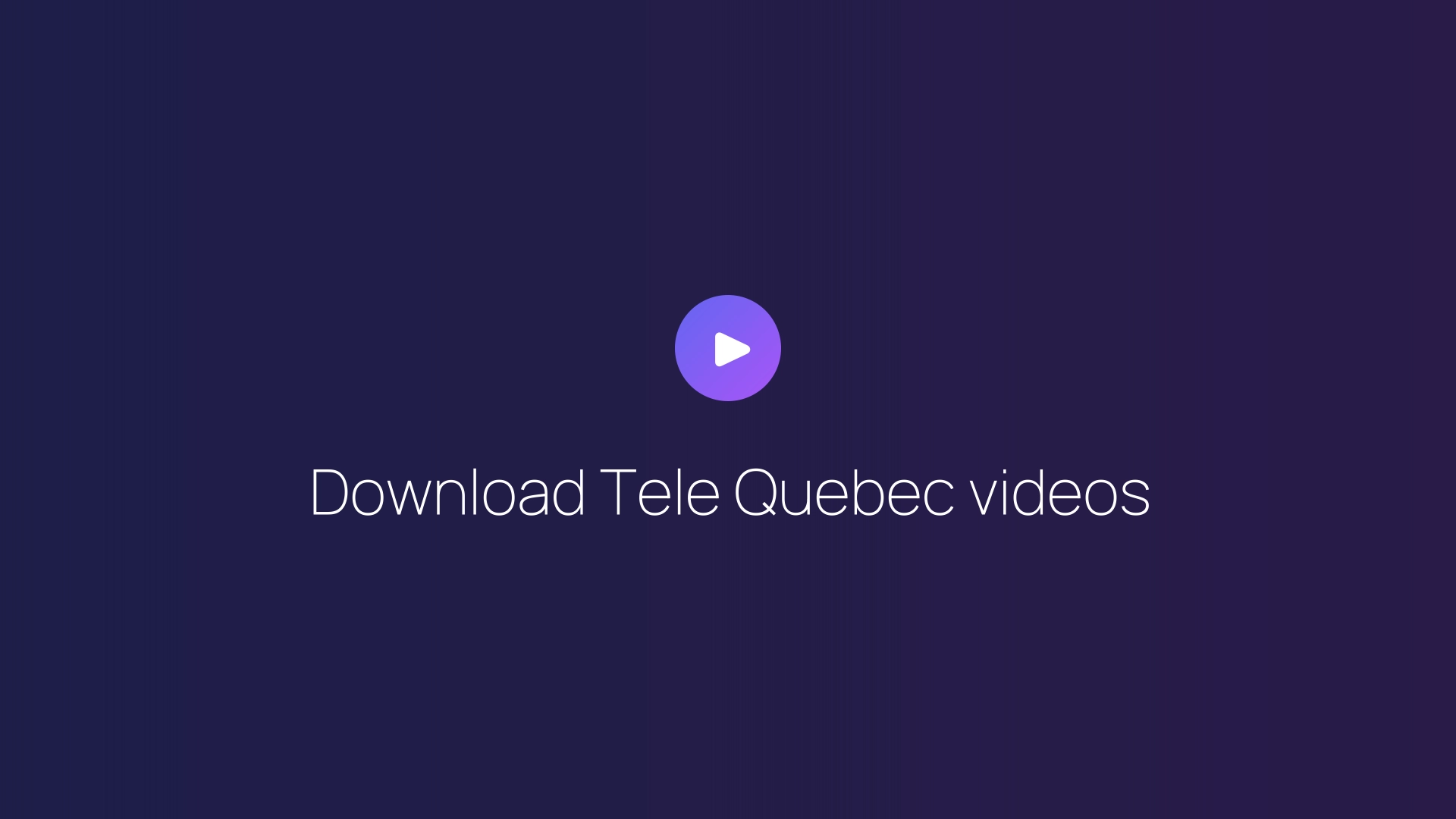 Download Tele Quebec videos featured image