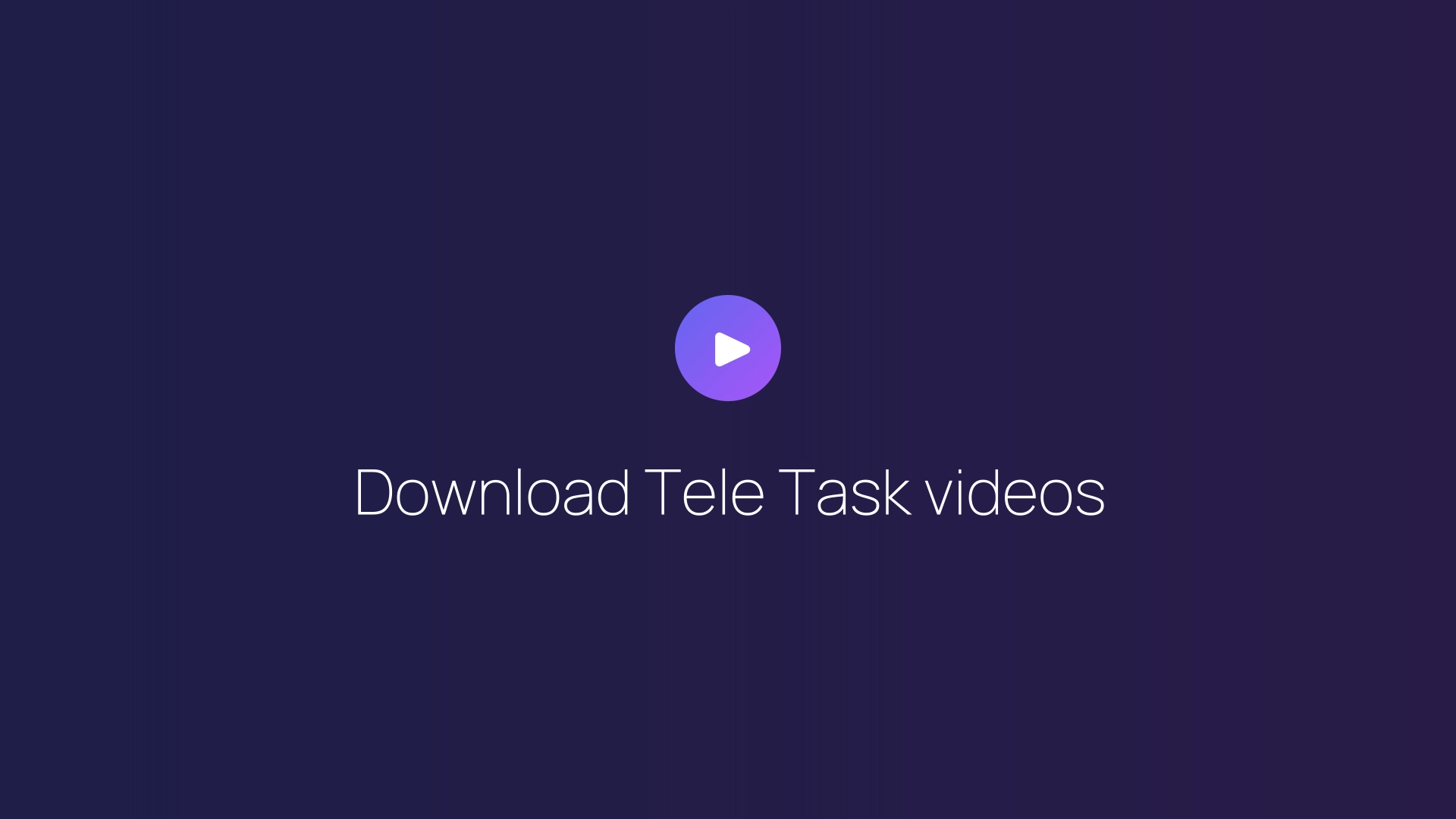 Download Tele Task videos guide