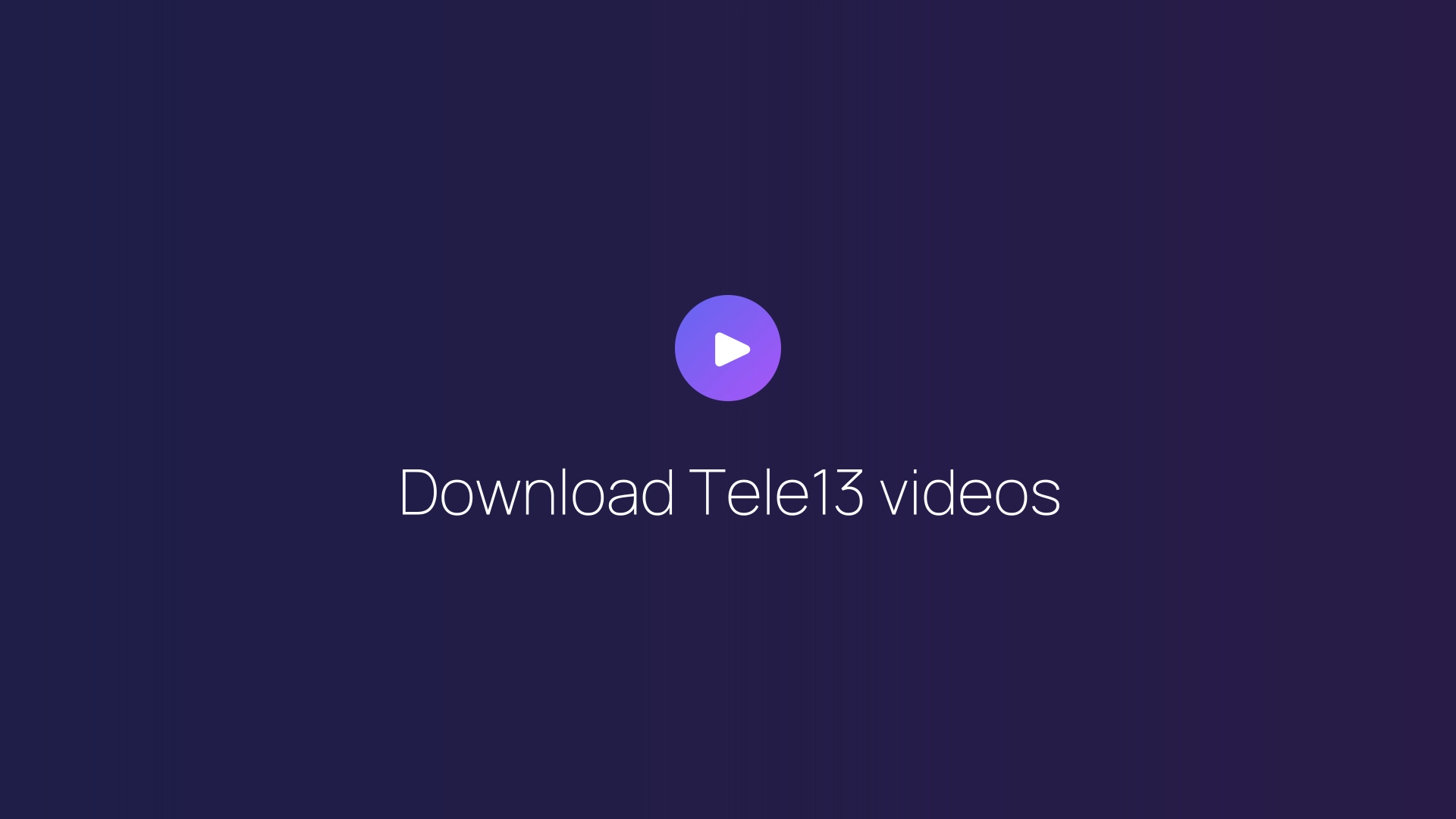 Download Tele13 videos featured image