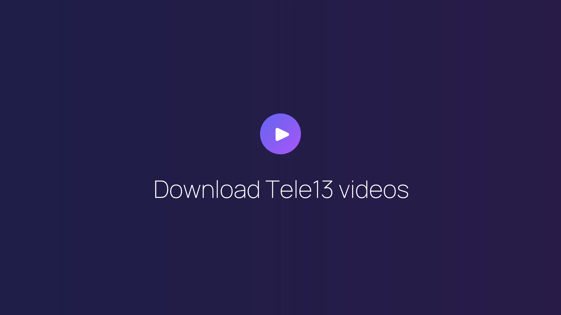 Download Tele13 videos featured image