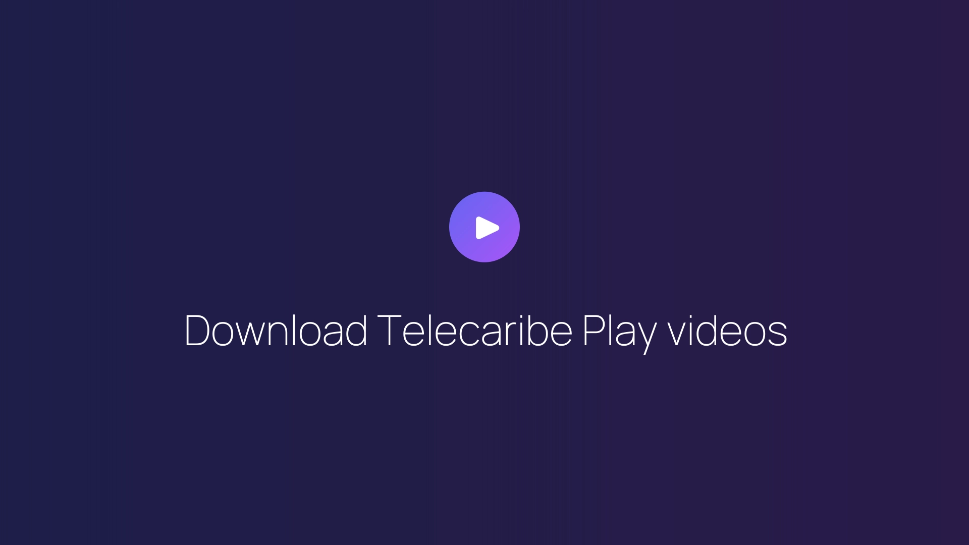 Download Telecaribe Play videos featured image