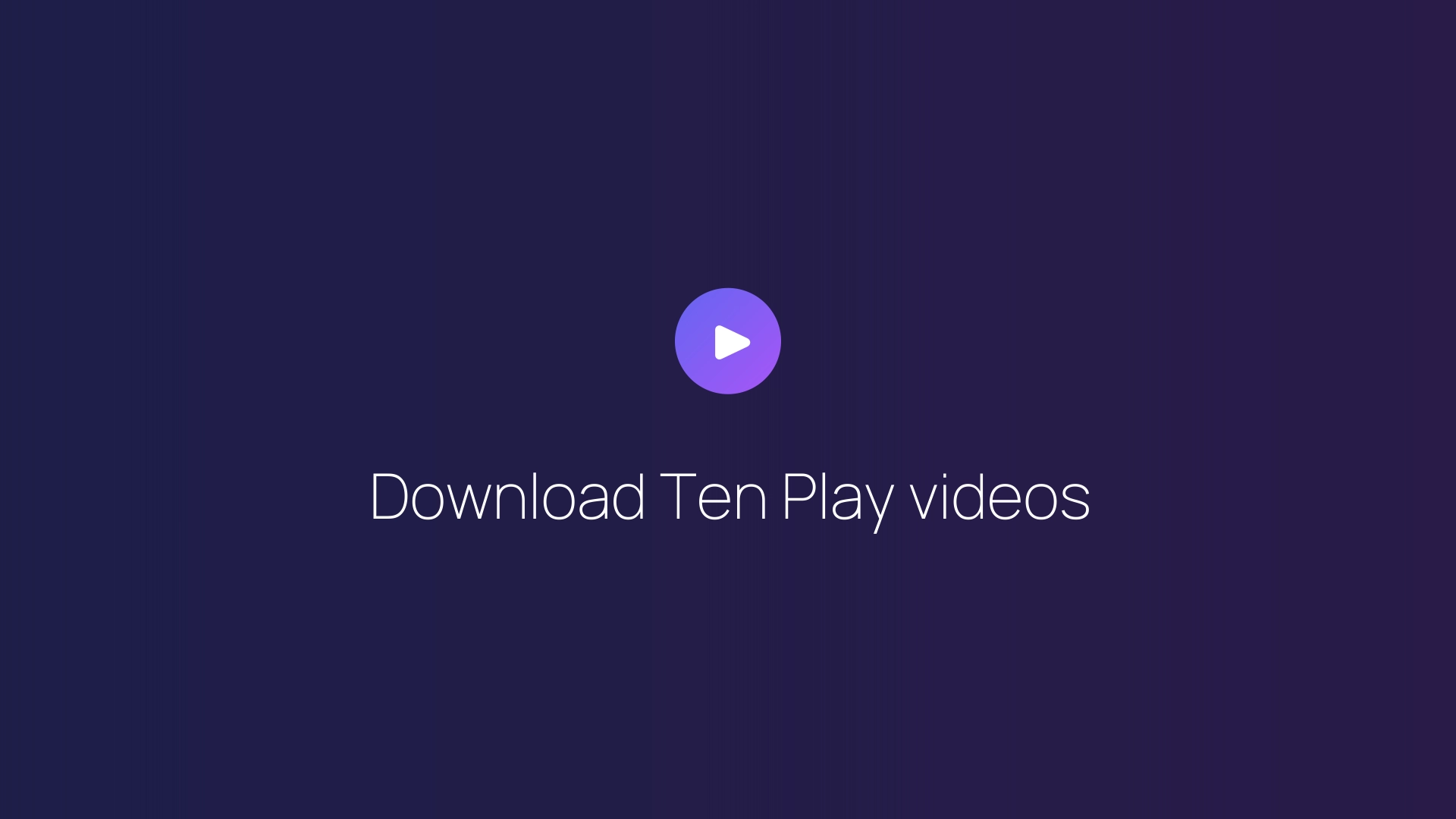Download Ten Play videos featured image
