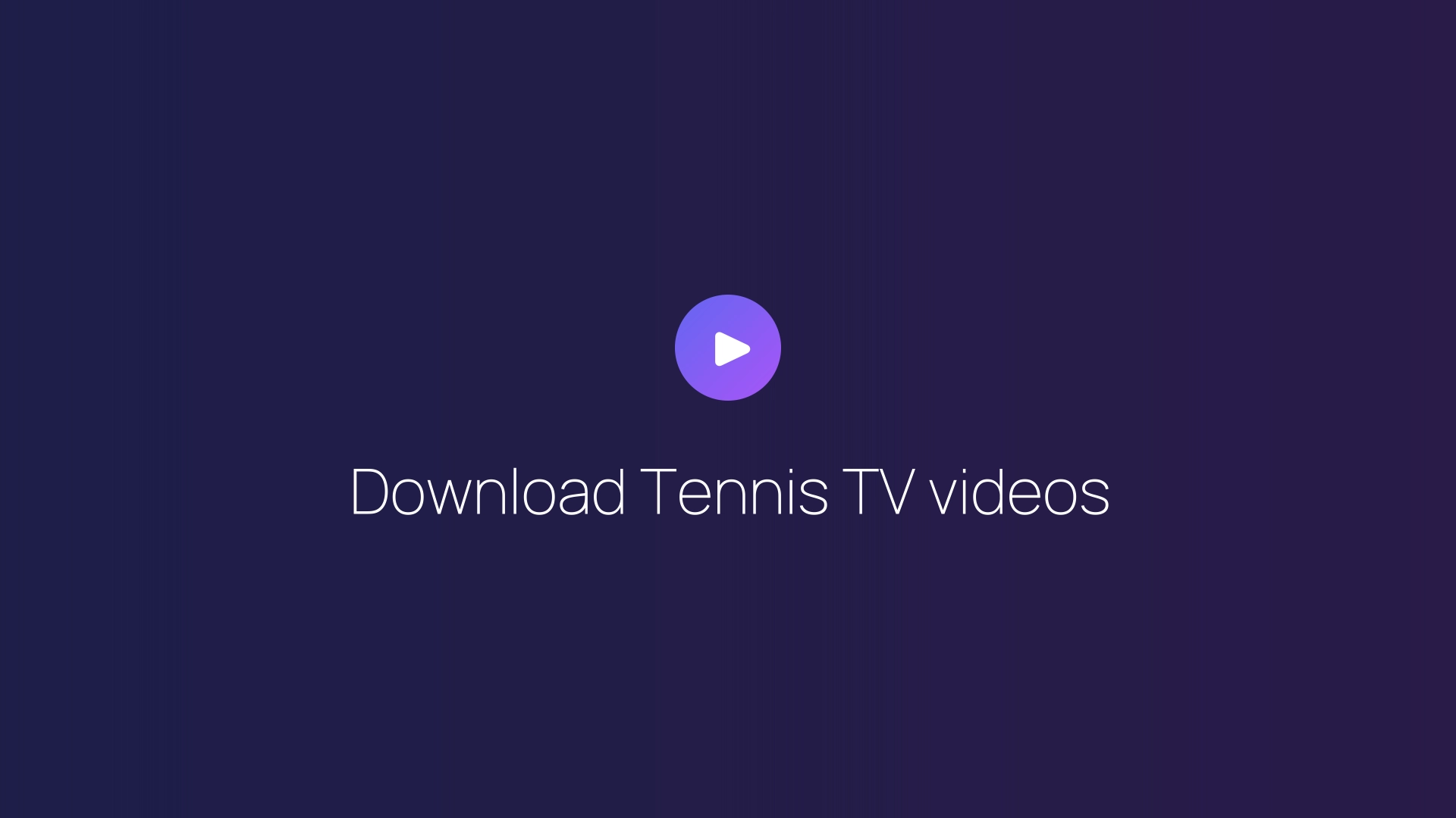Download Tennis TV videos featured image