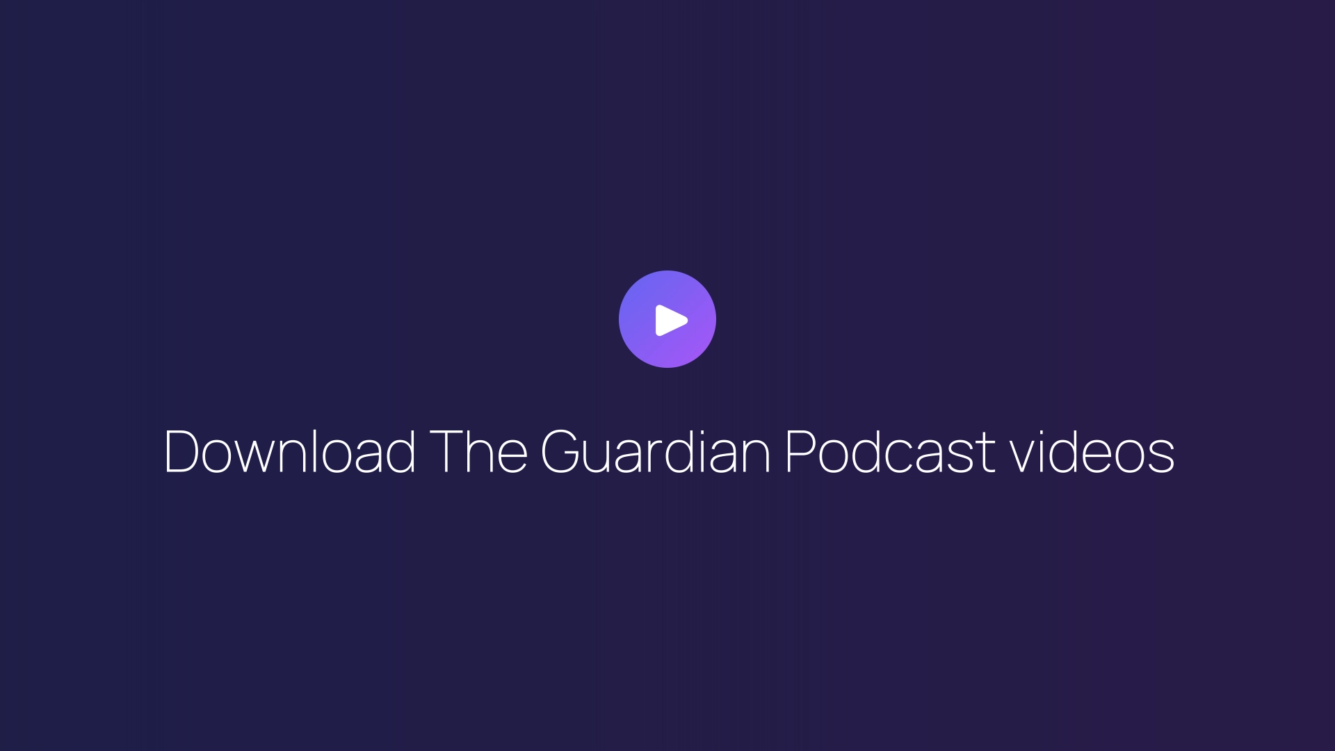Download The Guardian Podcast videos featured image
