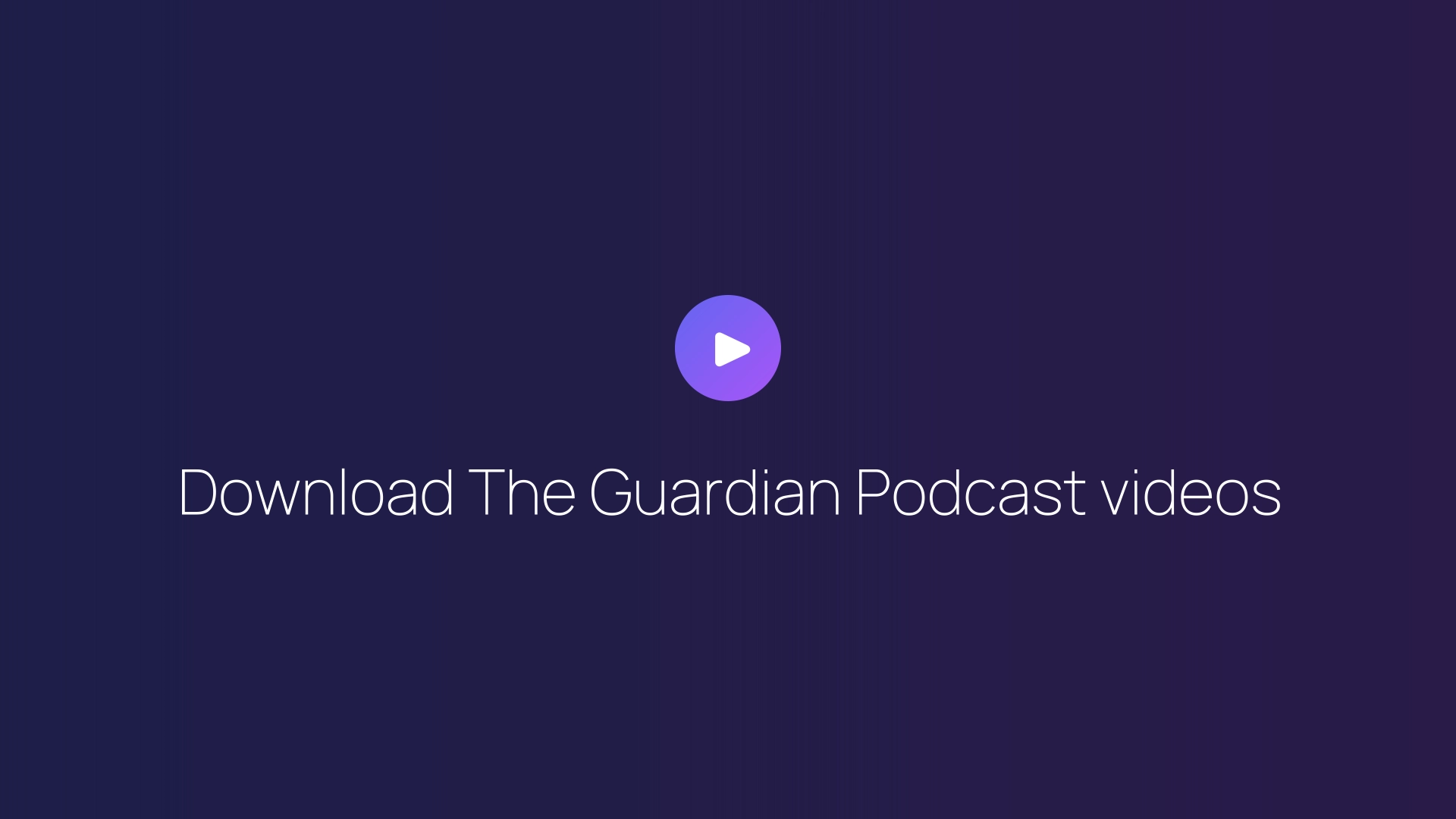 Download The Guardian Podcast videos featured image