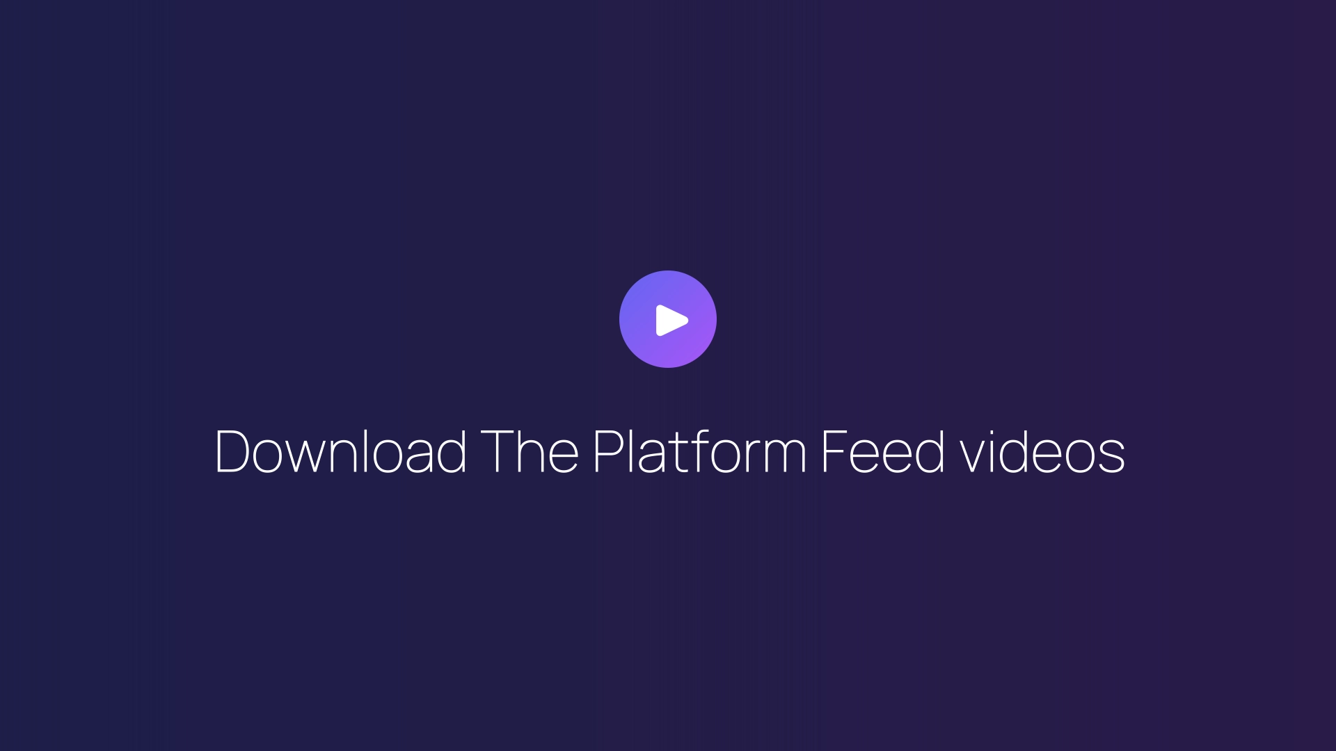 Download The Platform Feed videos featured image