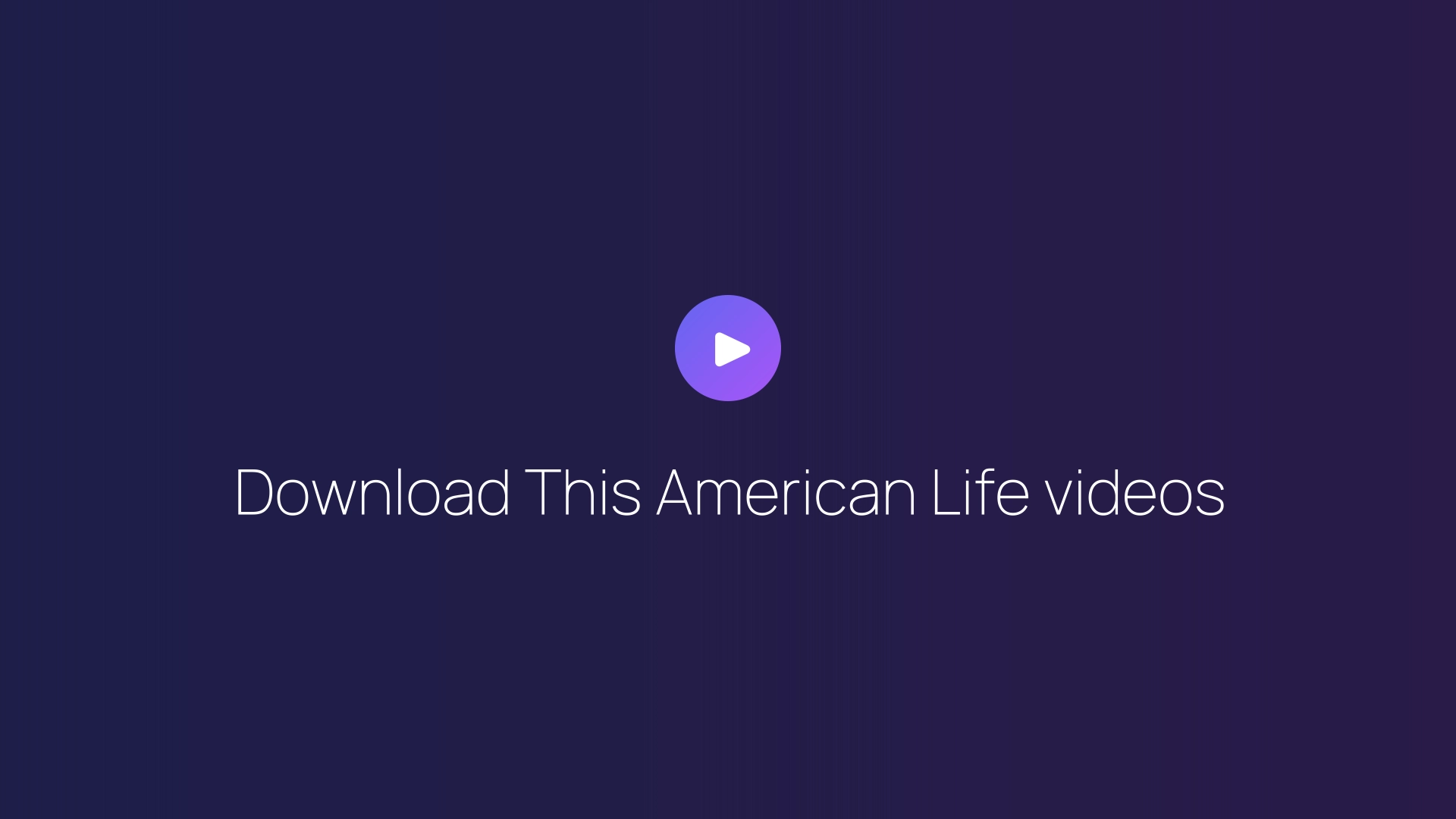 Download This American Life videos featured image