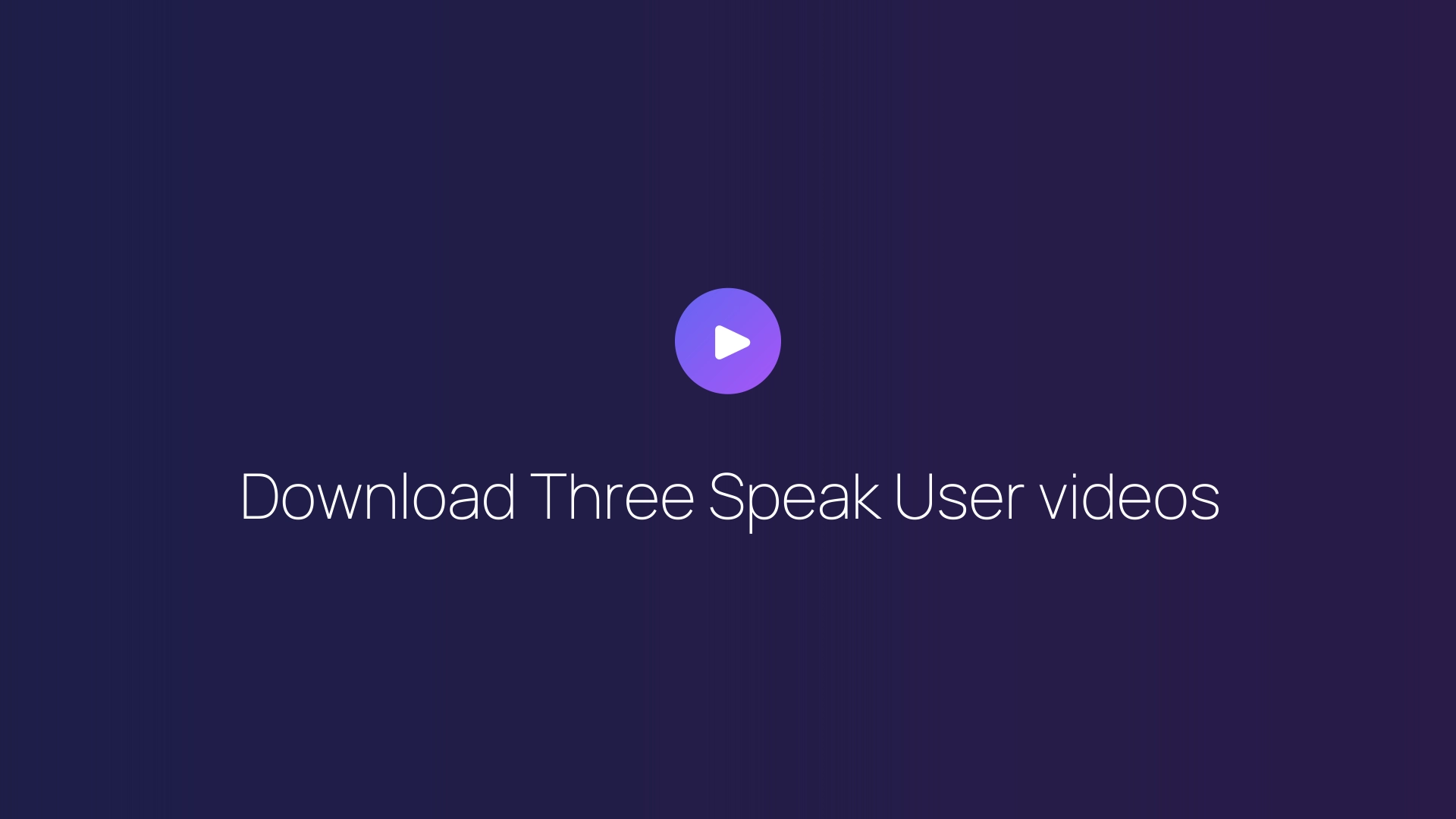 Download Three Speak User videos featured image