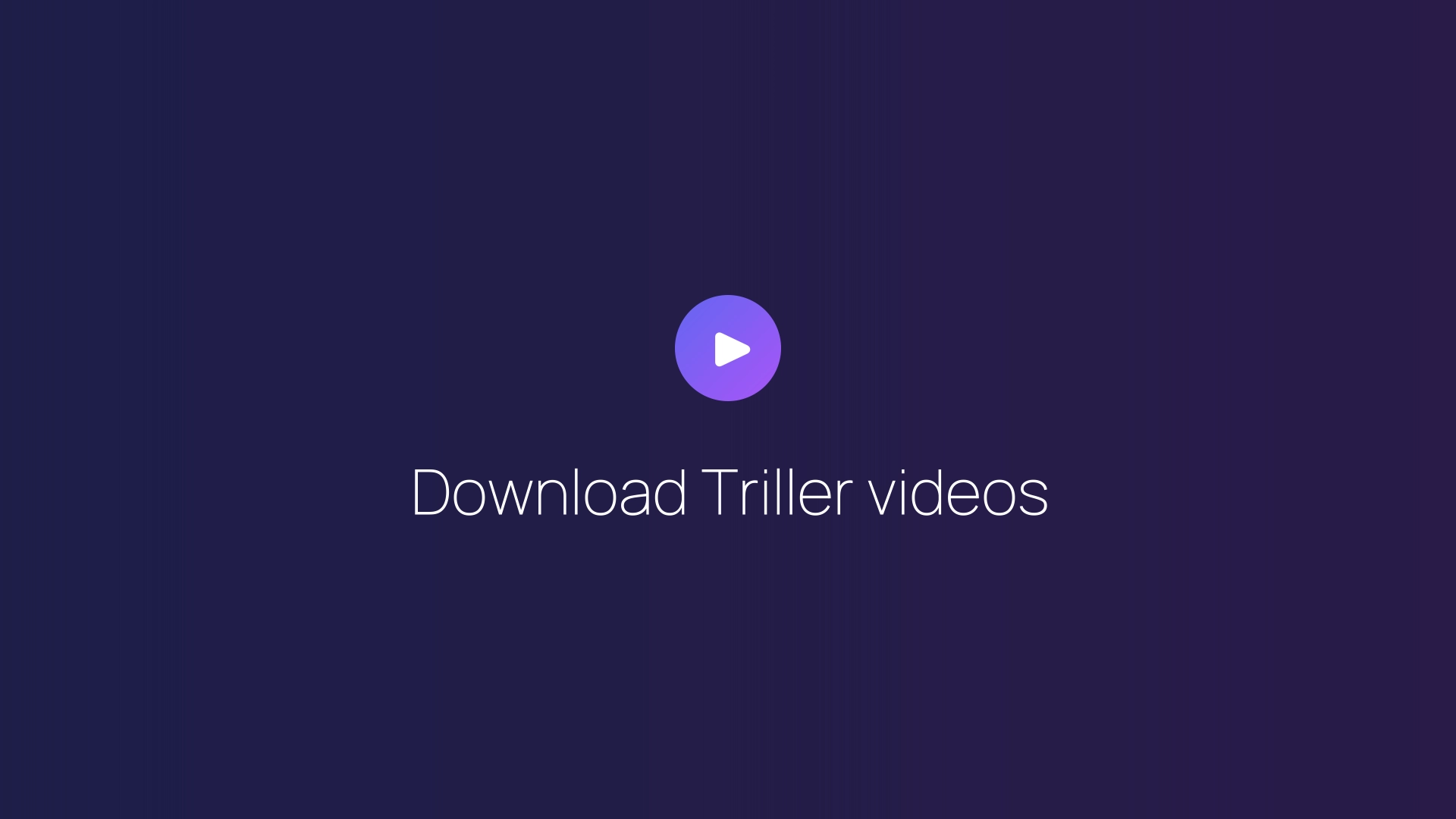 Download Triller videos featured image