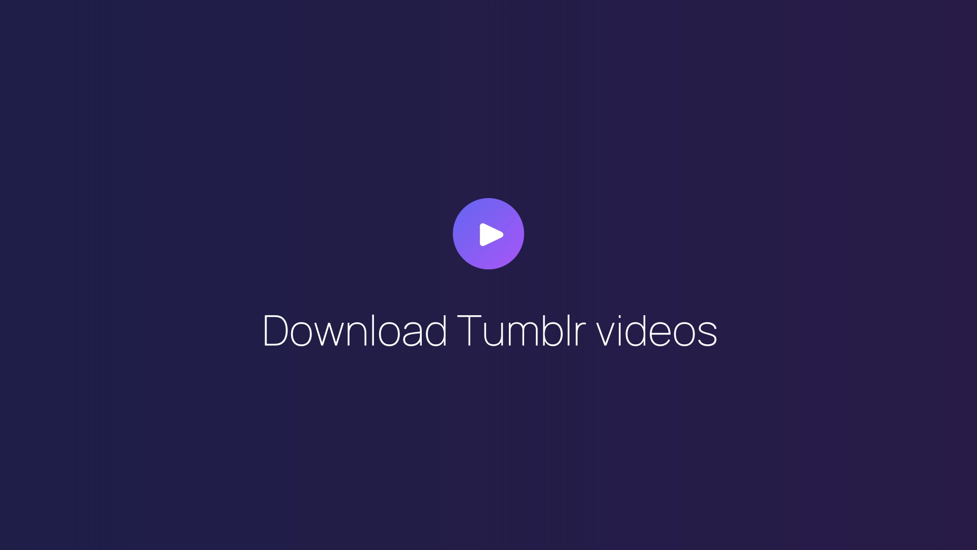 Download Tumblr videos featured image