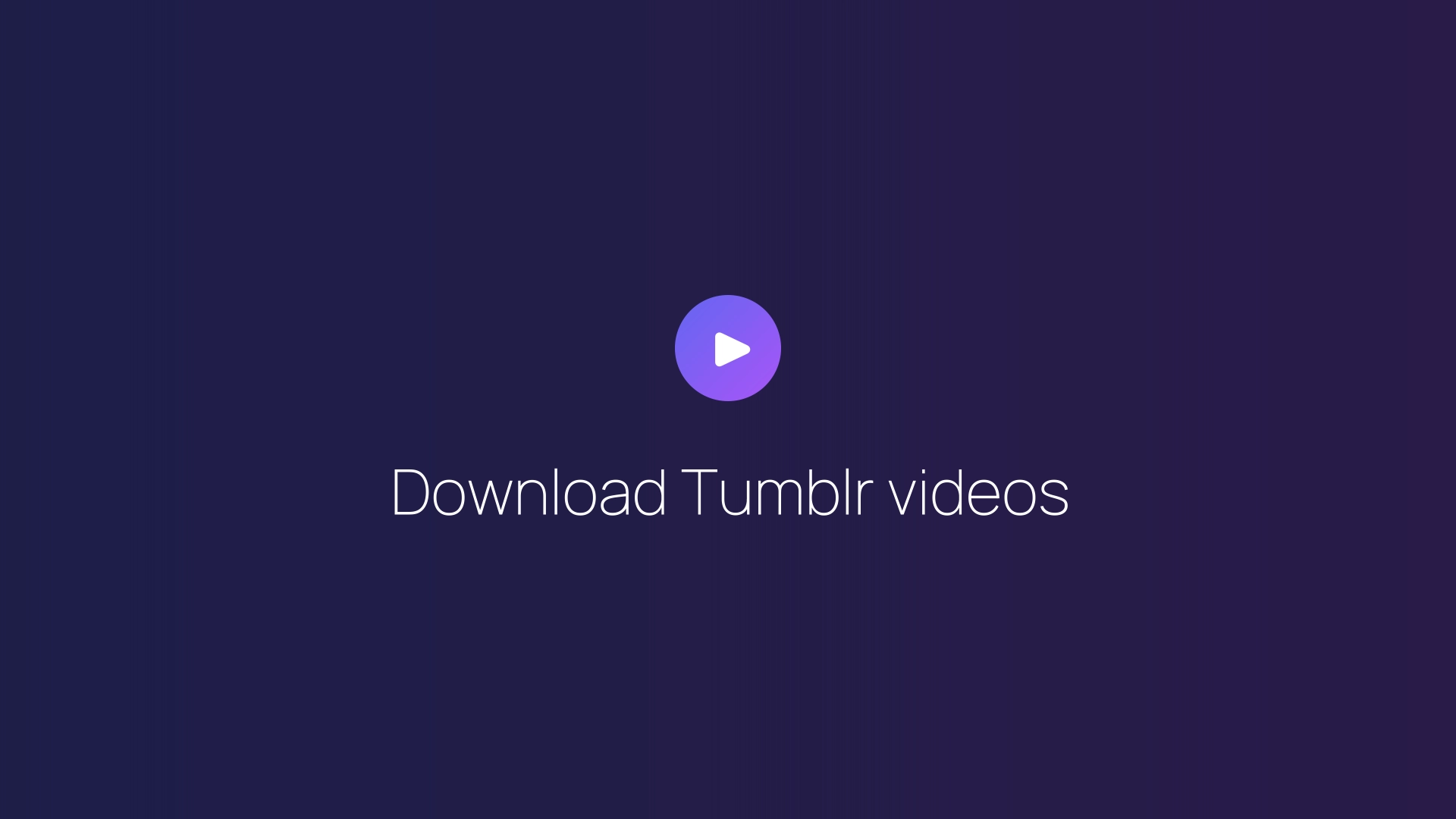 Download Tumblr videos featured image