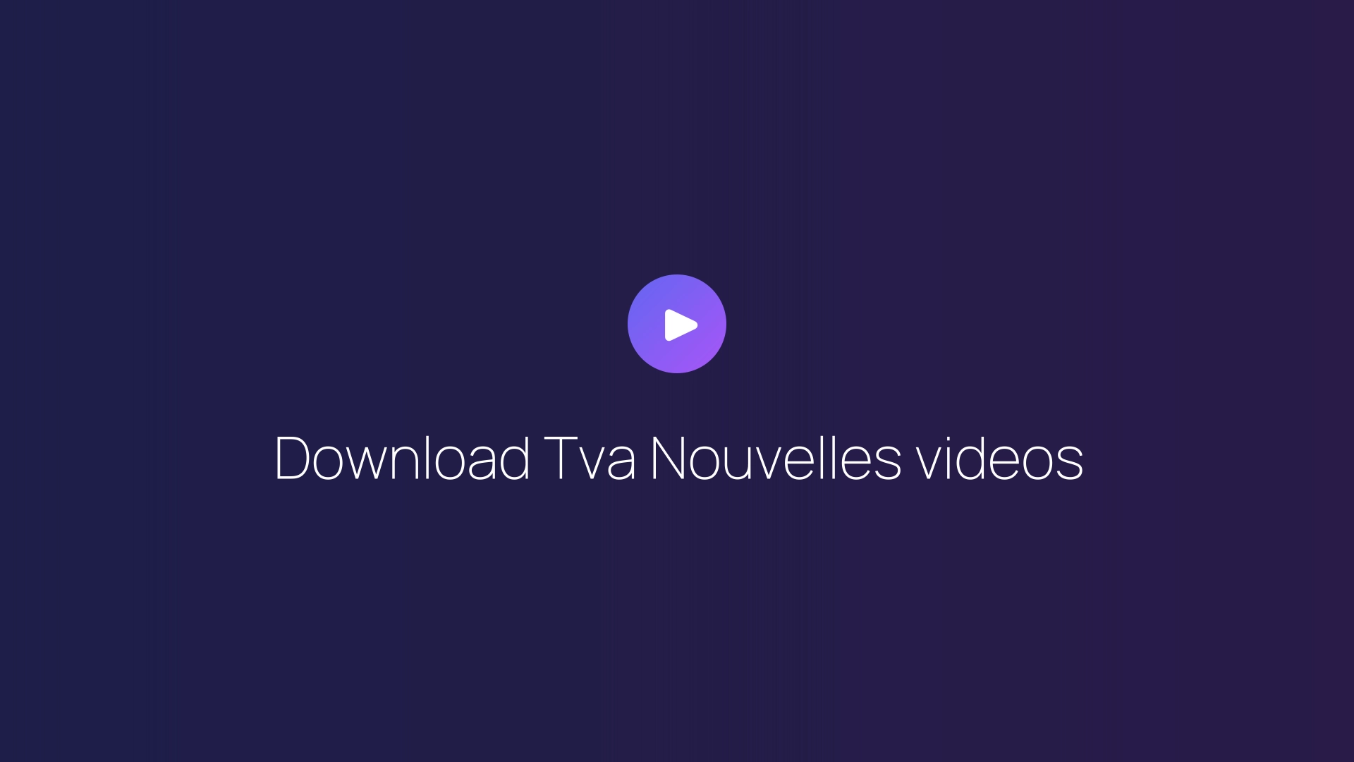 Download Tva Nouvelles videos featured image