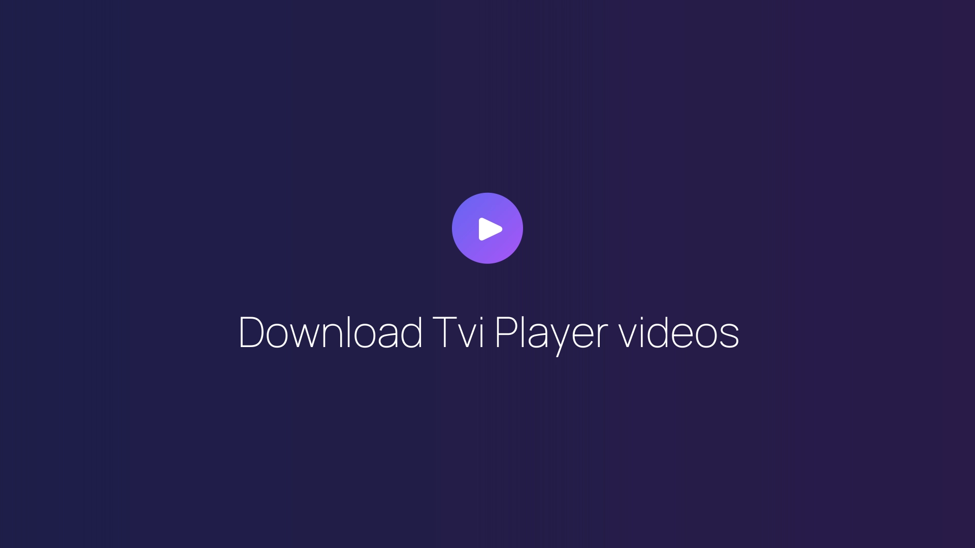 Download Tvi Player videos featured image