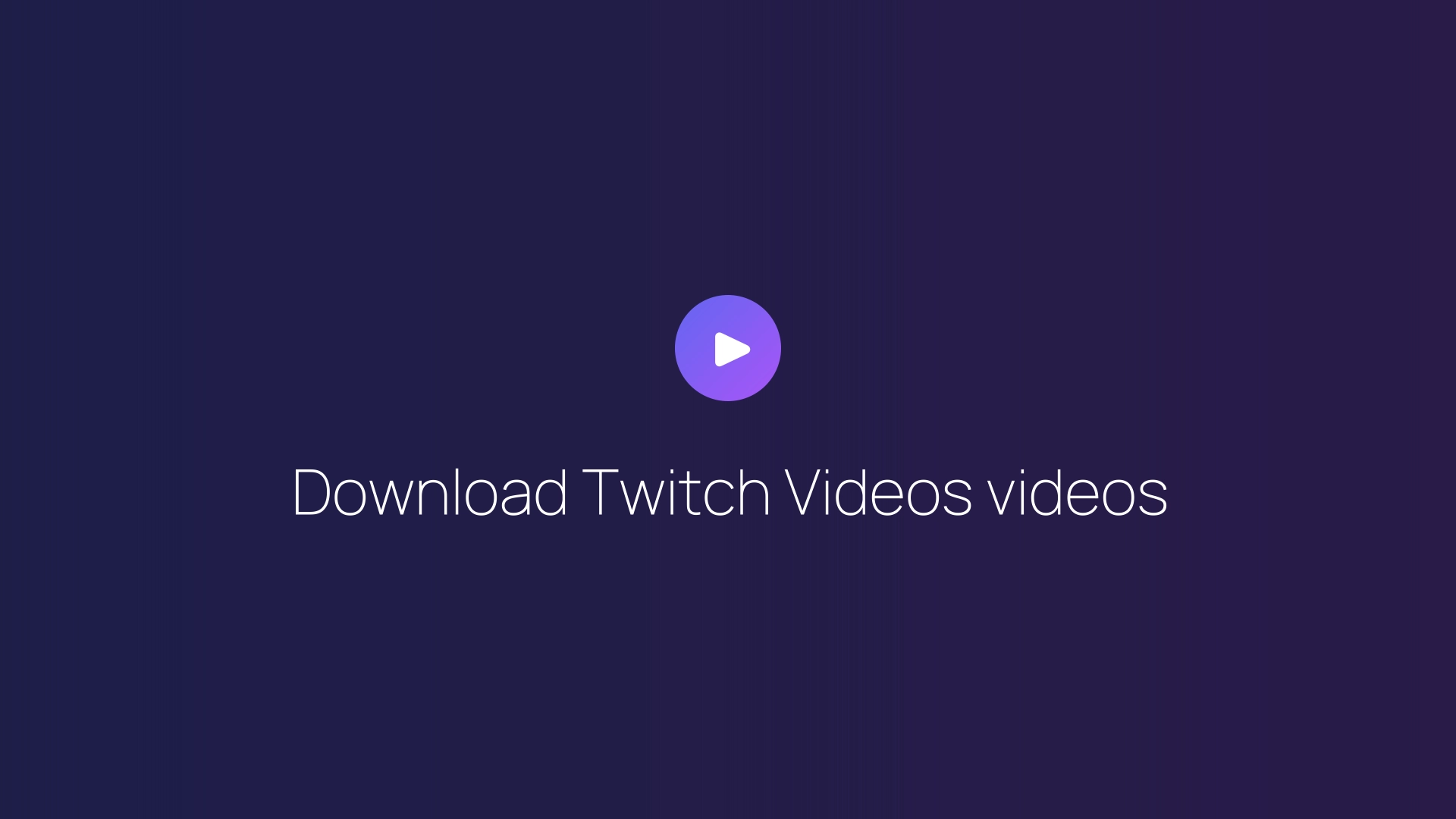 Download Twitch Videos videos featured image