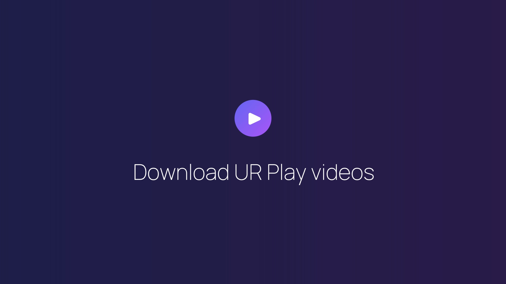 Download UR Play videos featured image