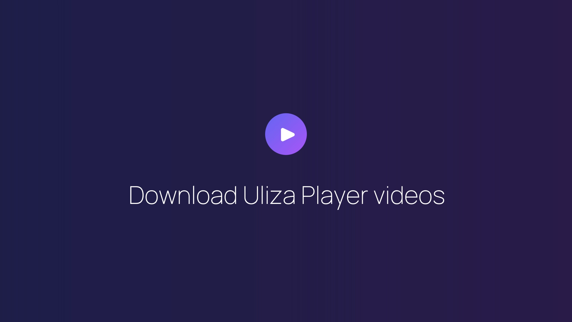 Download Uliza Player videos featured image