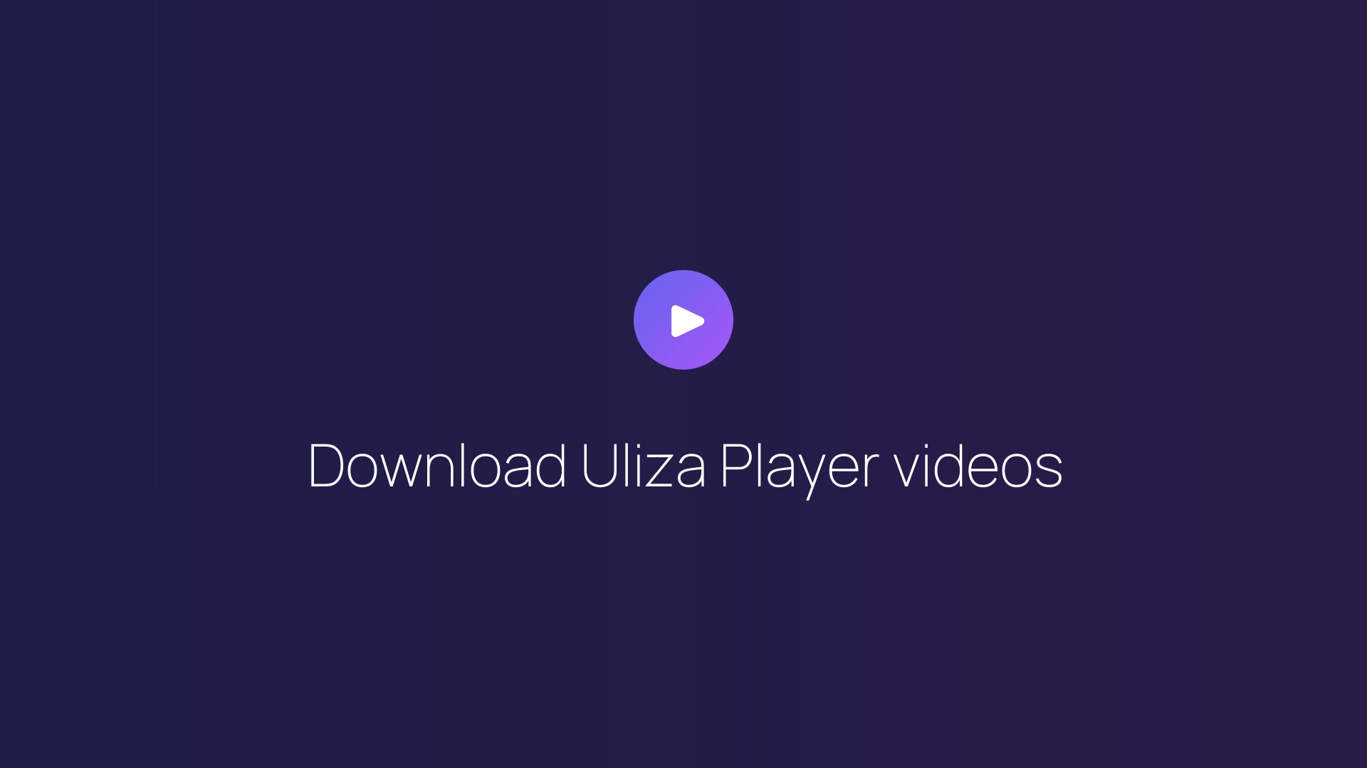 Download Uliza Player videos featured image