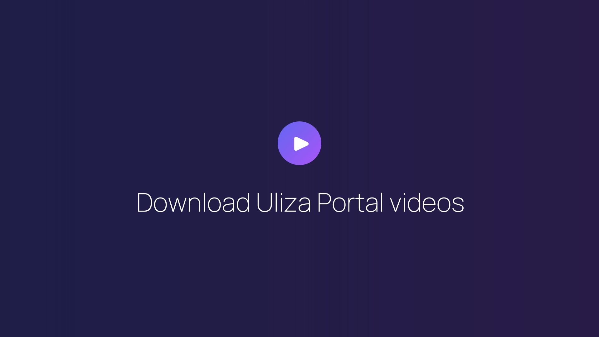 Download Uliza Portal videos guide