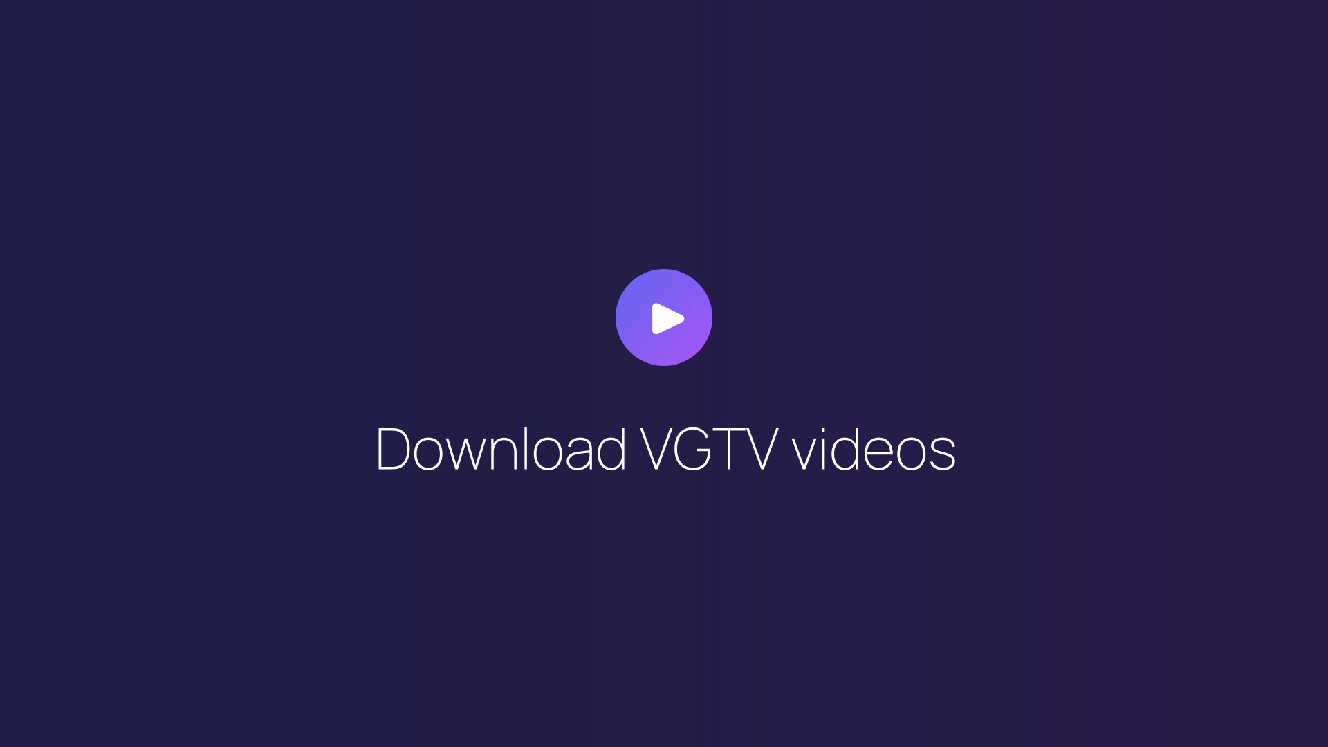 Download VGTV videos featured image