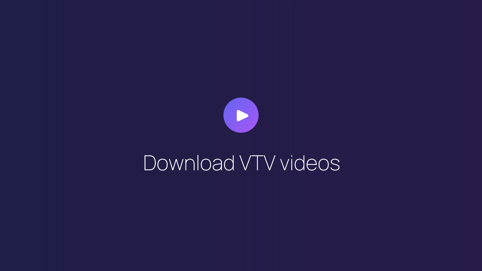 Download VTV videos featured image