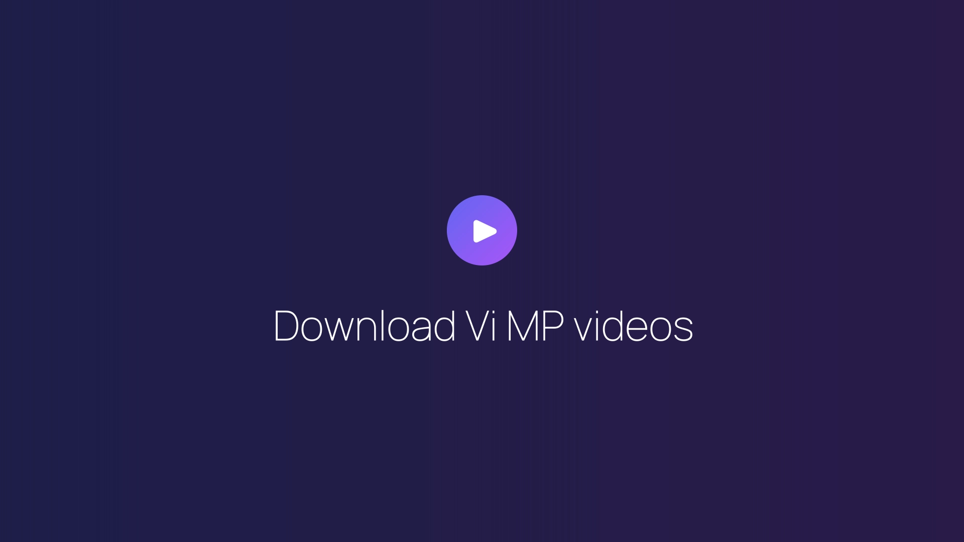 Download Vi MP videos featured image