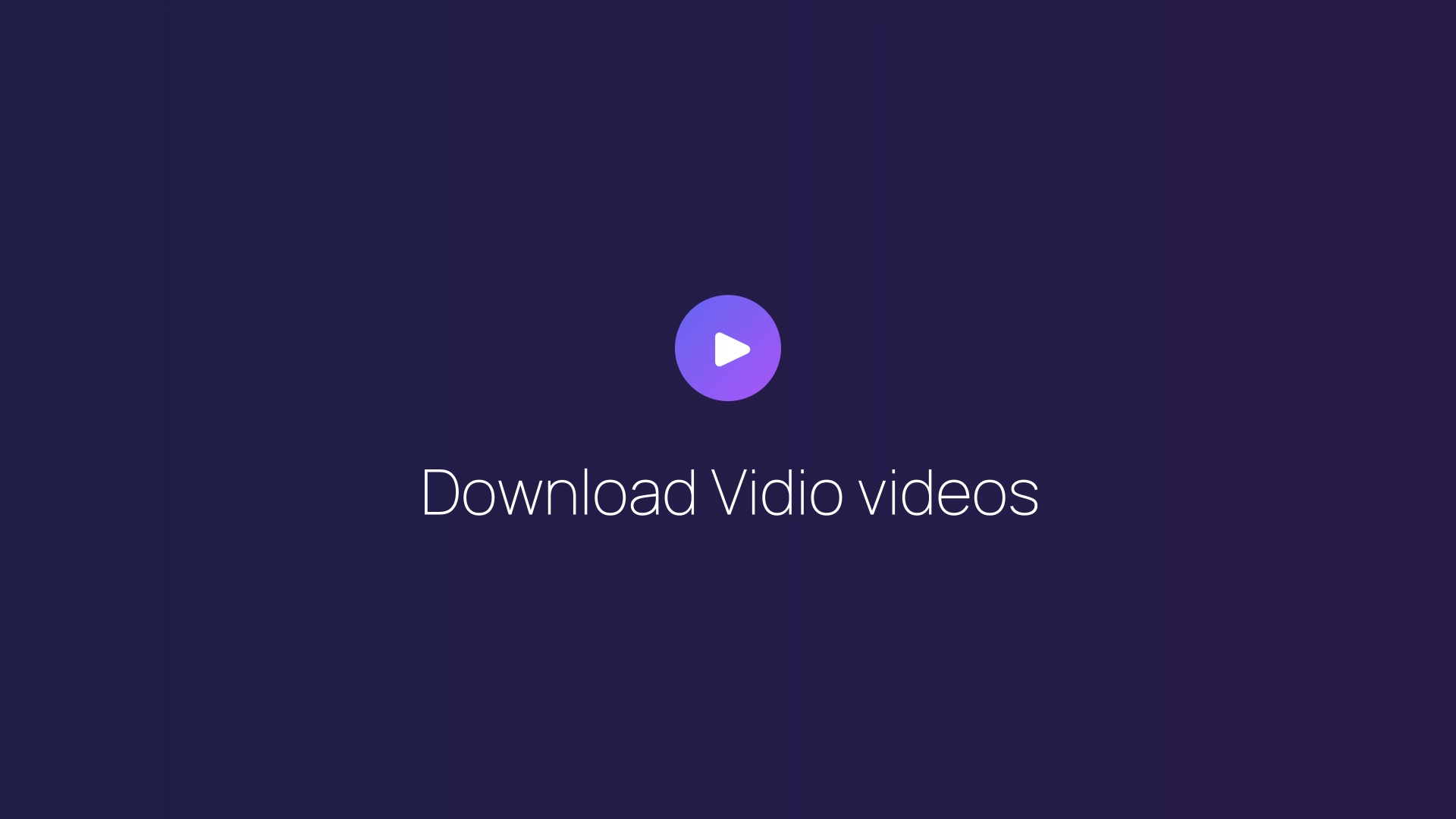 Download Vidio videos featured image