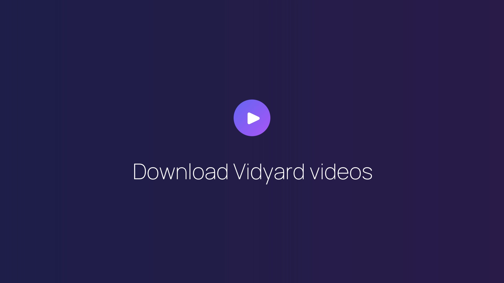 Download Vidyard videos featured image