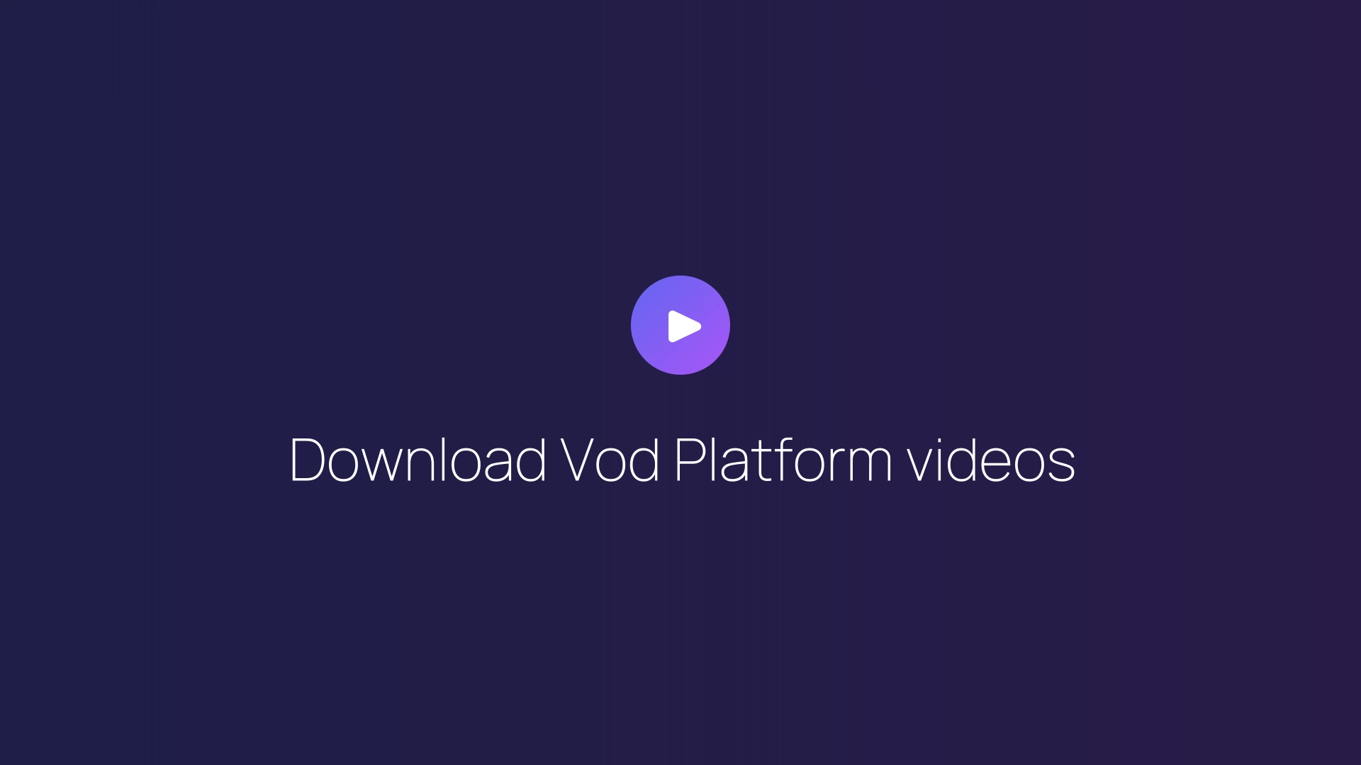 Download Vod Platform videos featured image