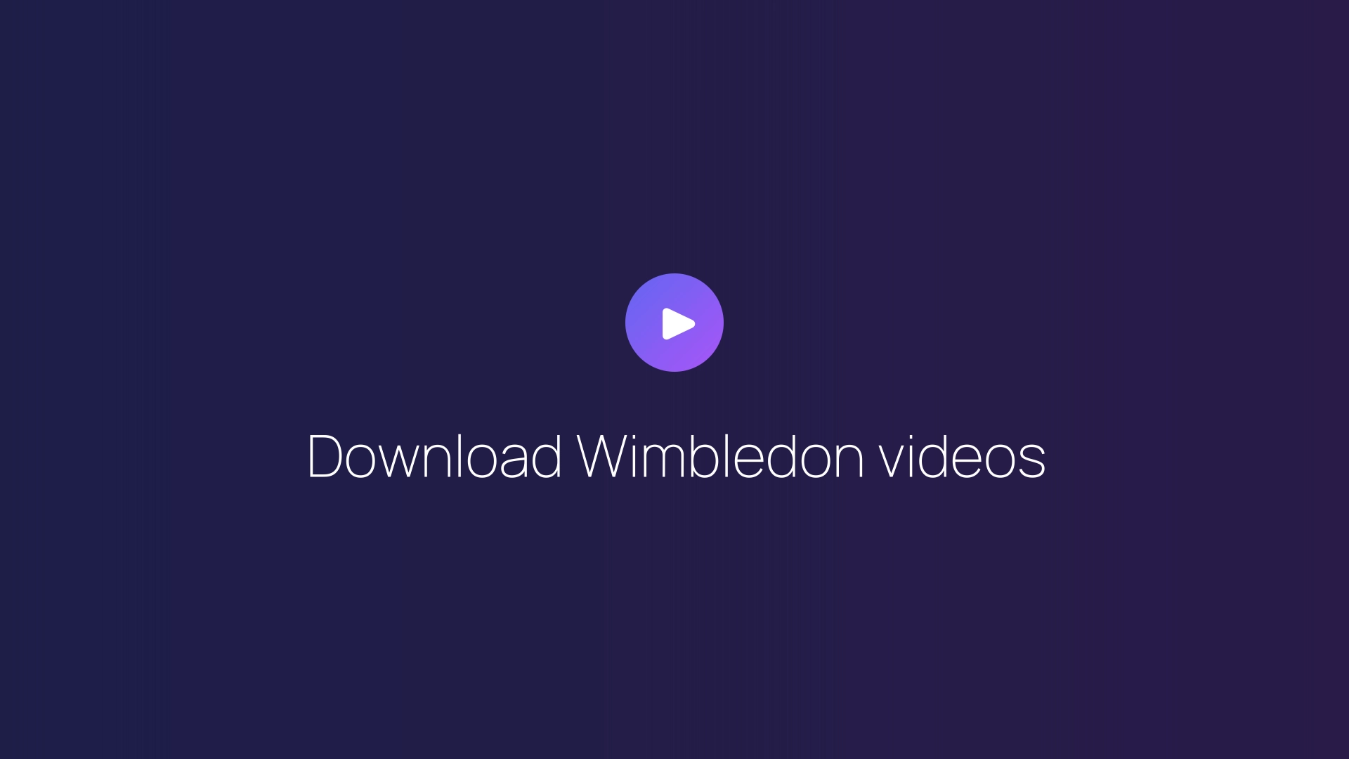 Download Wimbledon videos featured image