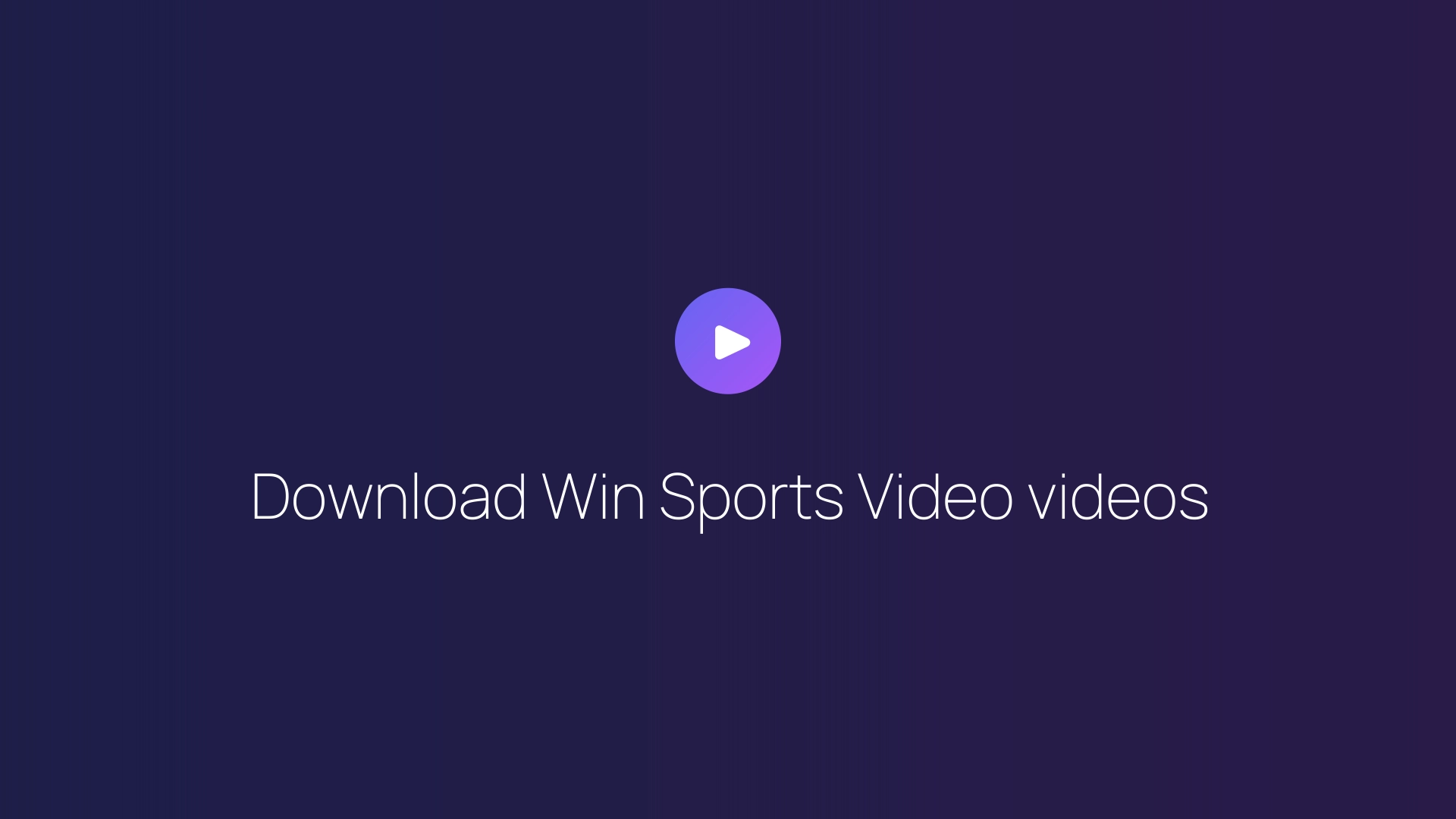Download Win Sports Video videos guide