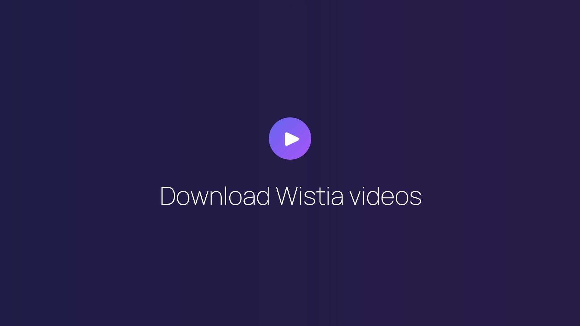 Download Wistia videos featured image