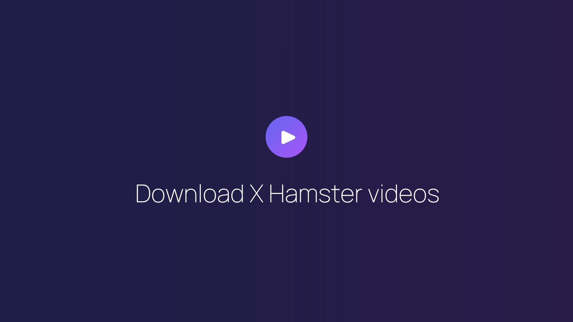 Download X Hamster videos featured image