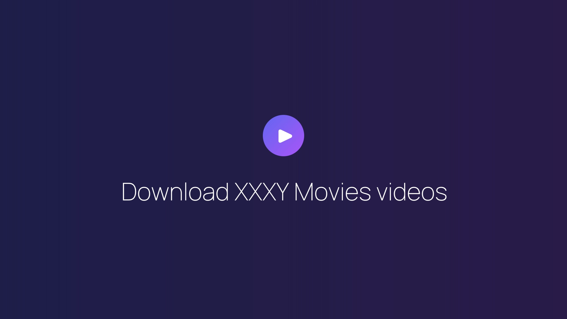 Download XXXY Movies videos featured image