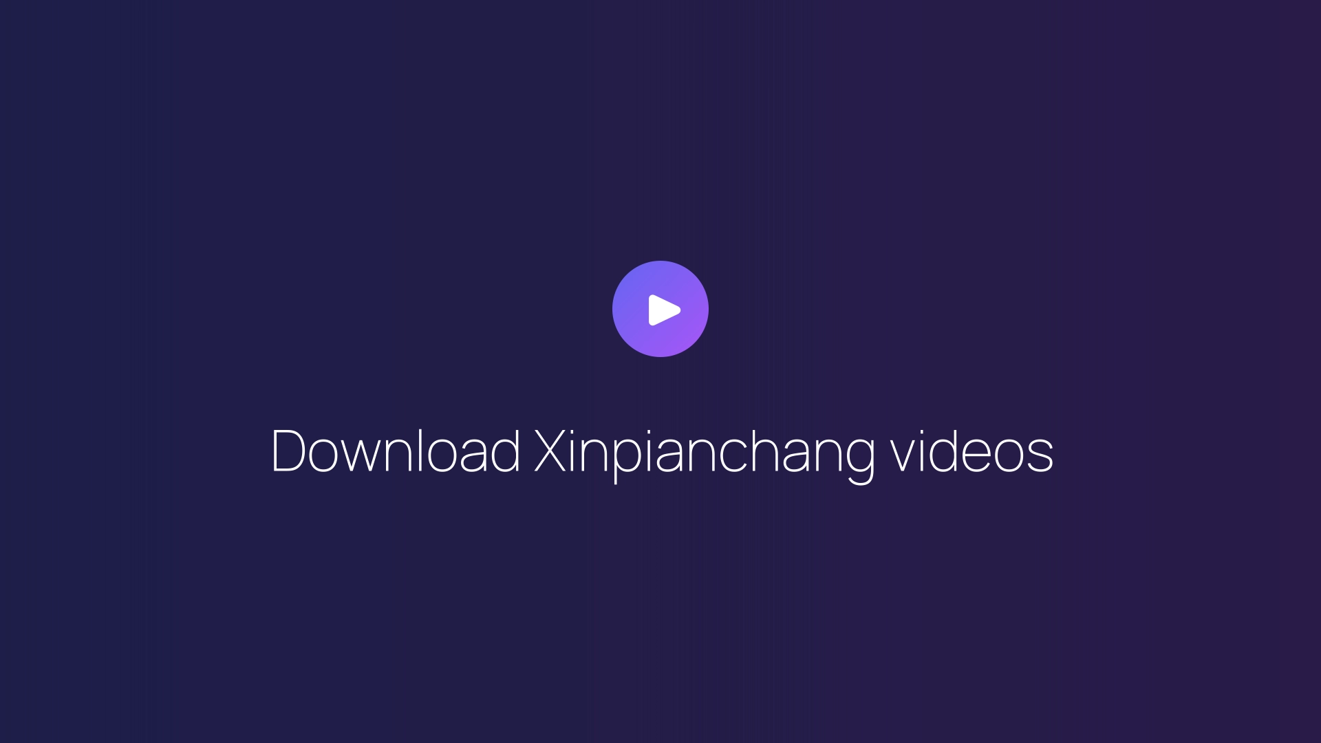 Download Xinpianchang videos featured image