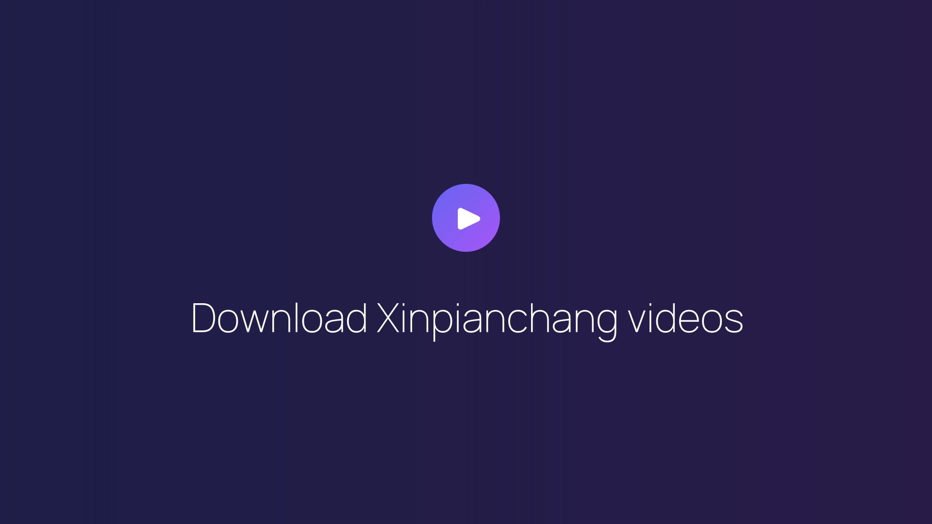 Download Xinpianchang videos featured image