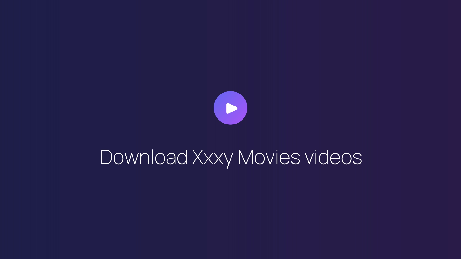 Download Xxxy Movies videos featured image