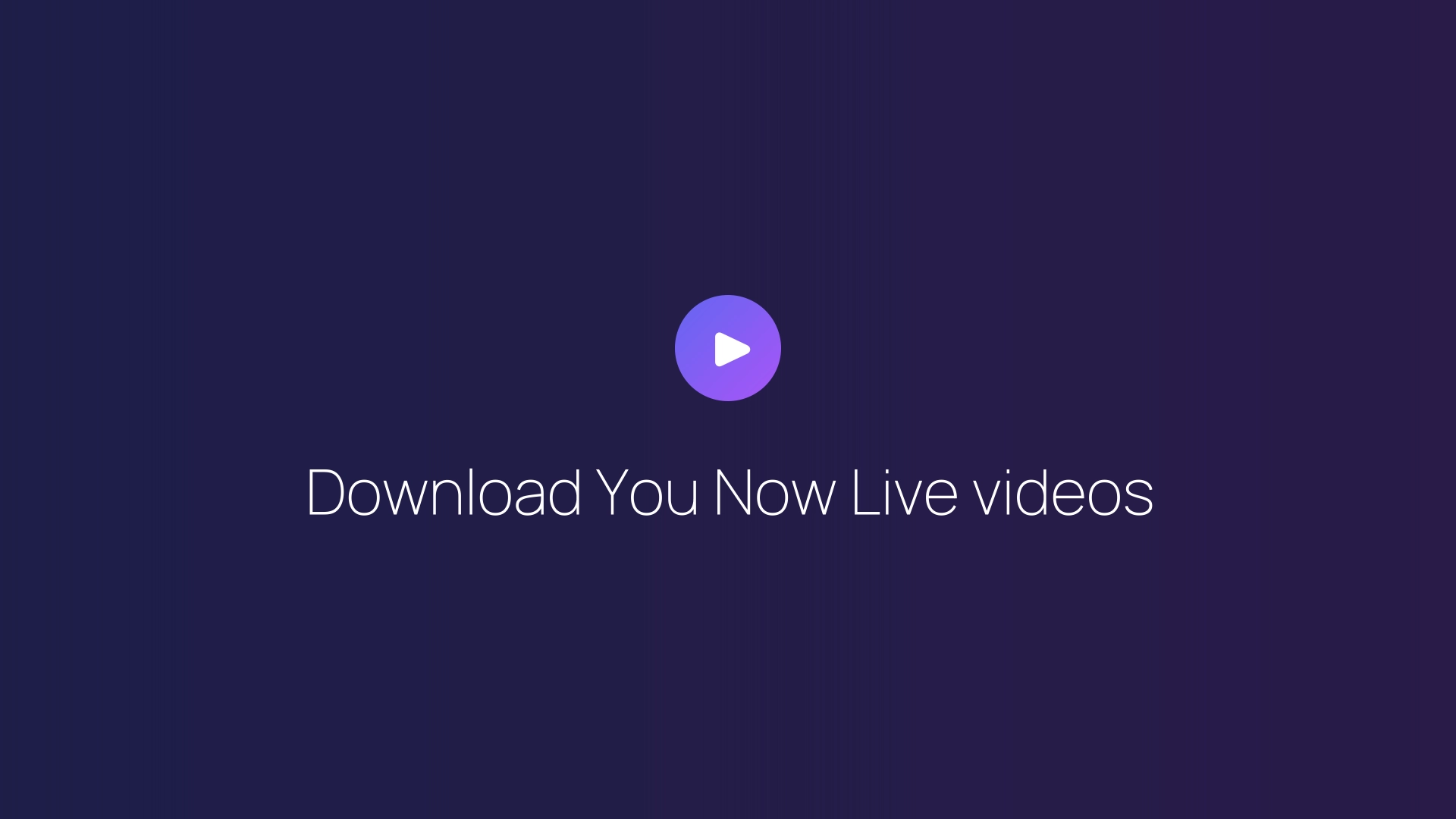 Download You Now Live videos featured image