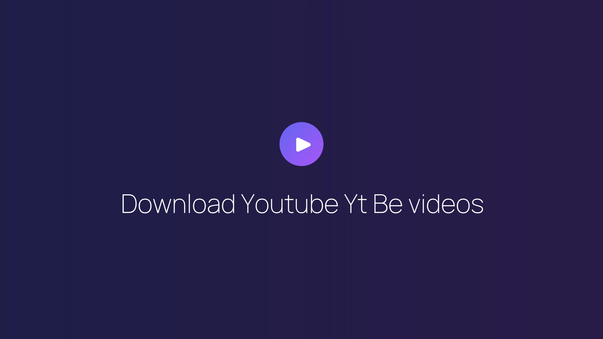 Download Youtube Yt Be videos featured image