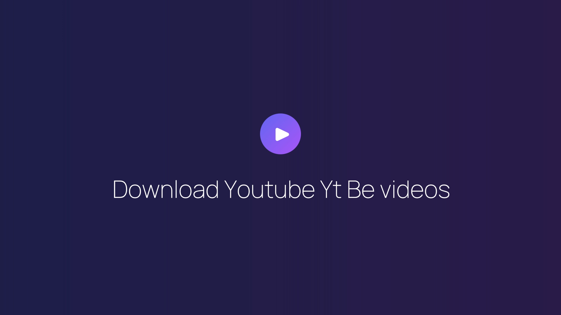 Download Youtube Yt Be videos featured image