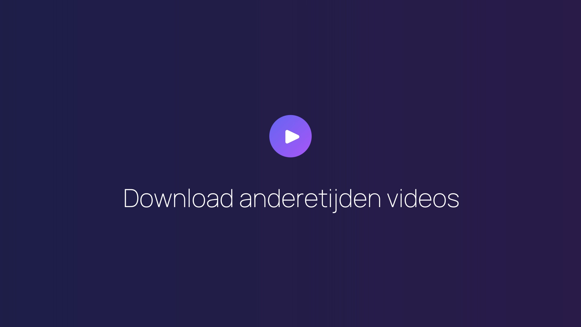 Download anderetijden videos featured image